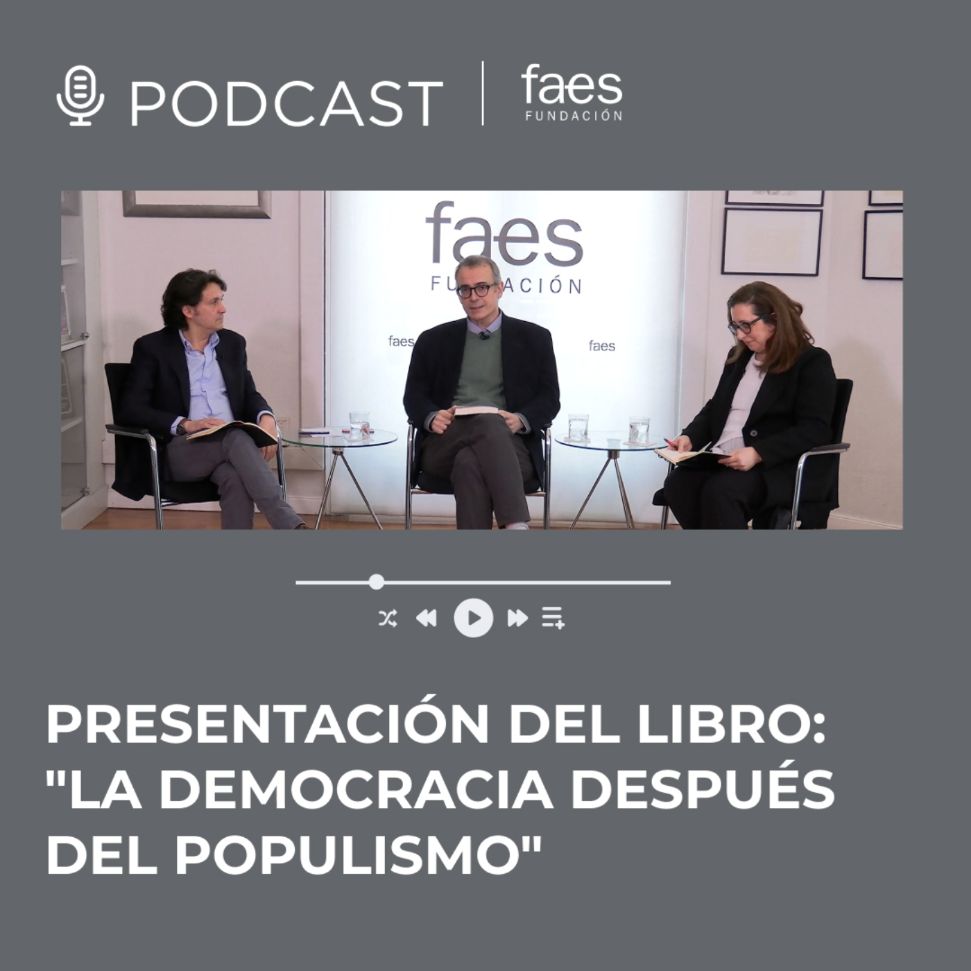Fundación FAES Podcast