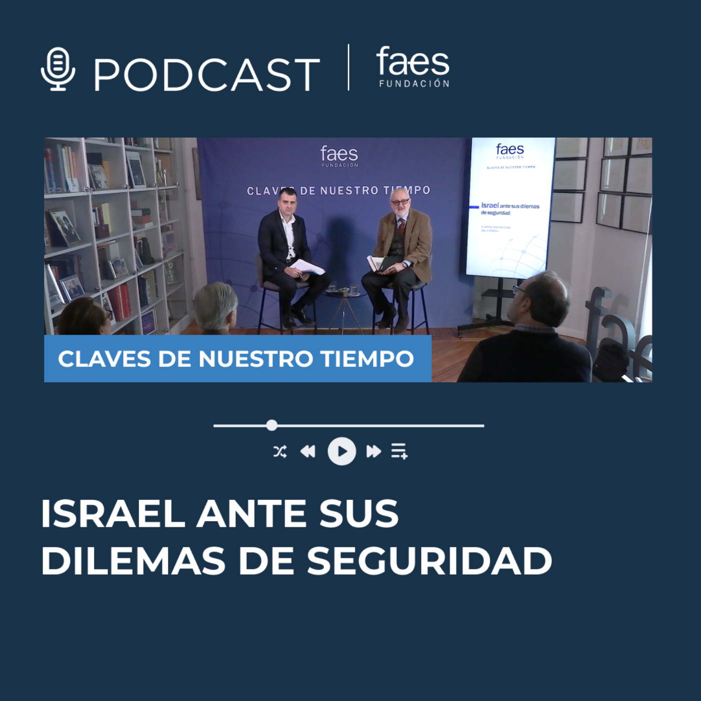 CLAVES DE NUESTRO TIEMPO | ISRAEL ANTE SUS DILEMAS DE SEGURIDAD  episode artwork