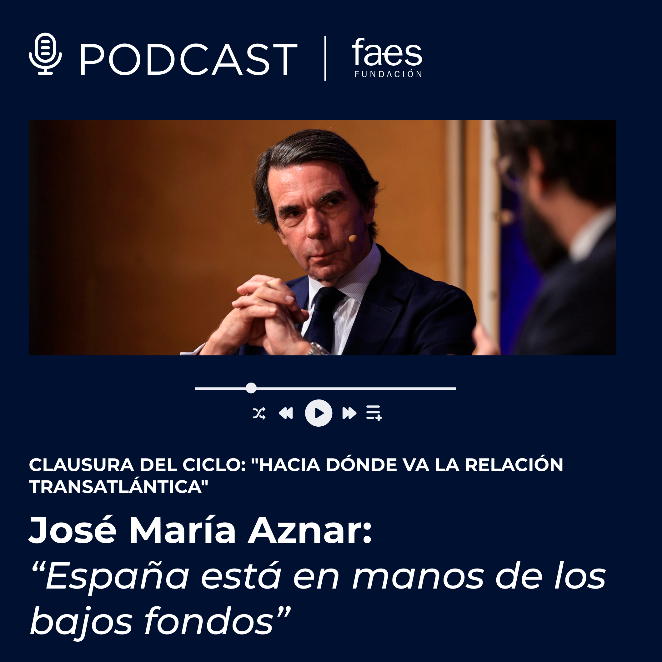 Fundación FAES Podcast