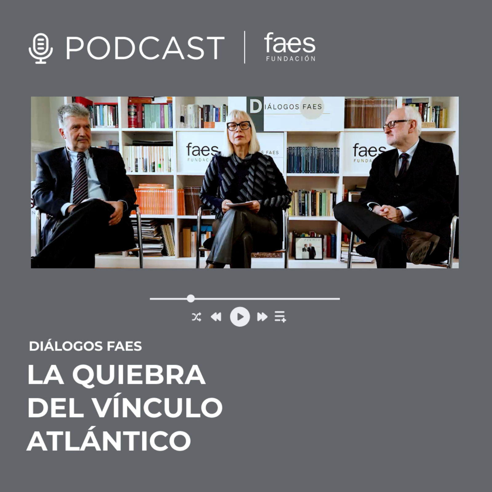 Fundación FAES Podcast