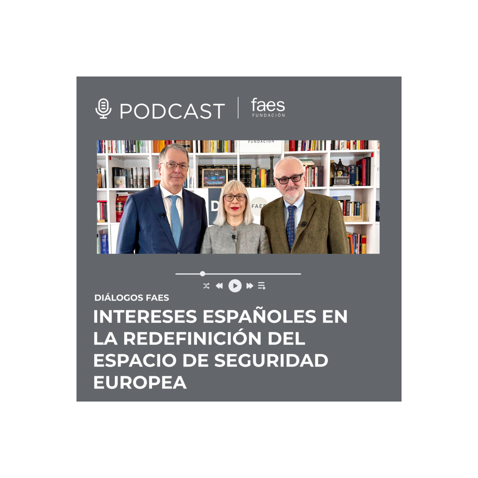 Fundación FAES Podcast