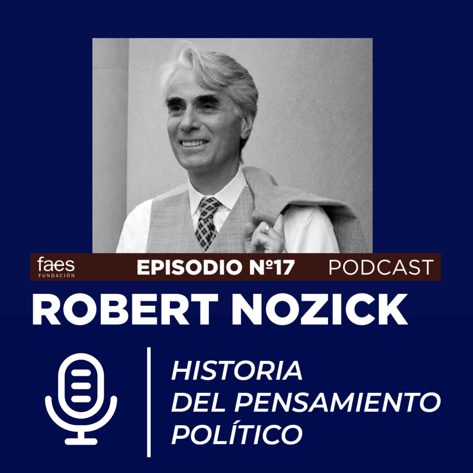 Historia del Pensamiento Político | ‘Los Contemporáneos’ | Robert Nozick episode artwork