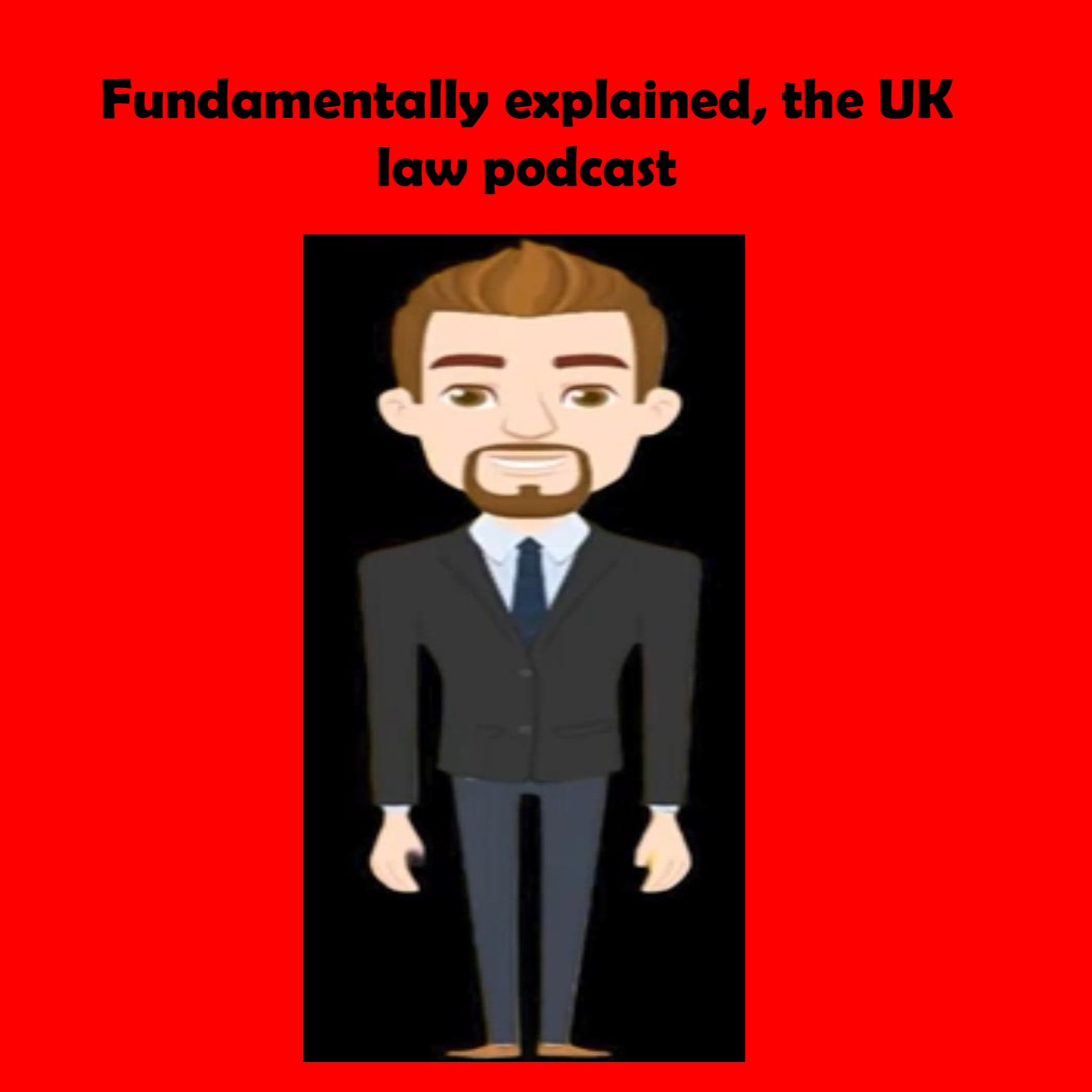 Fundamentally explained, the UK law podcast