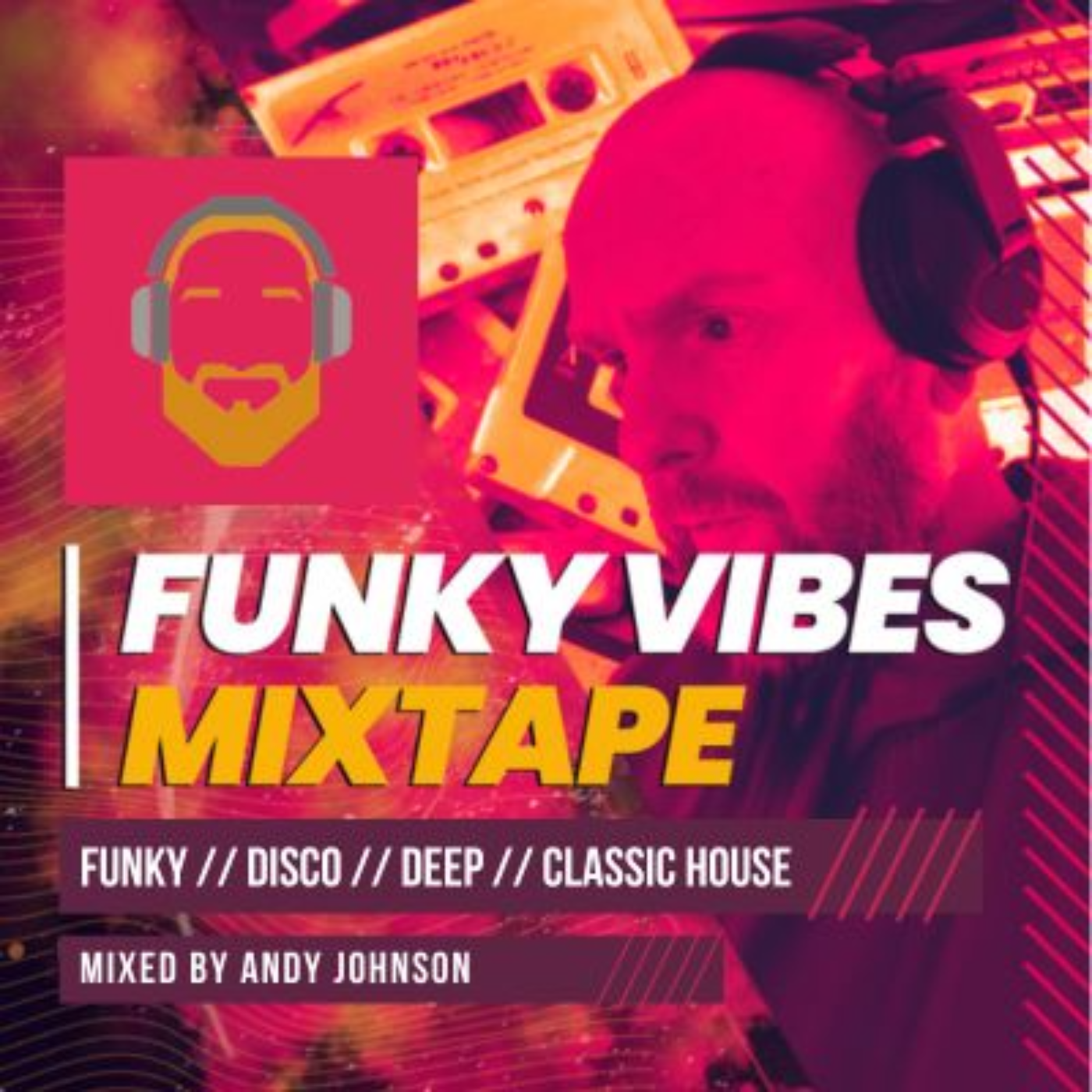 The Funky Vibes Mixtape (funky, disco, deep, and classic house music)