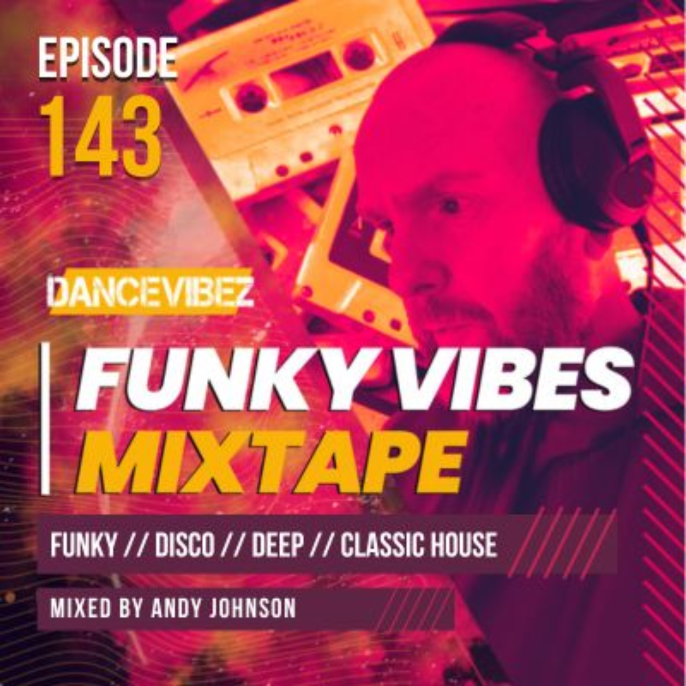 The Funky Vibes Mixtape (funky, disco, deep, and classic house music)