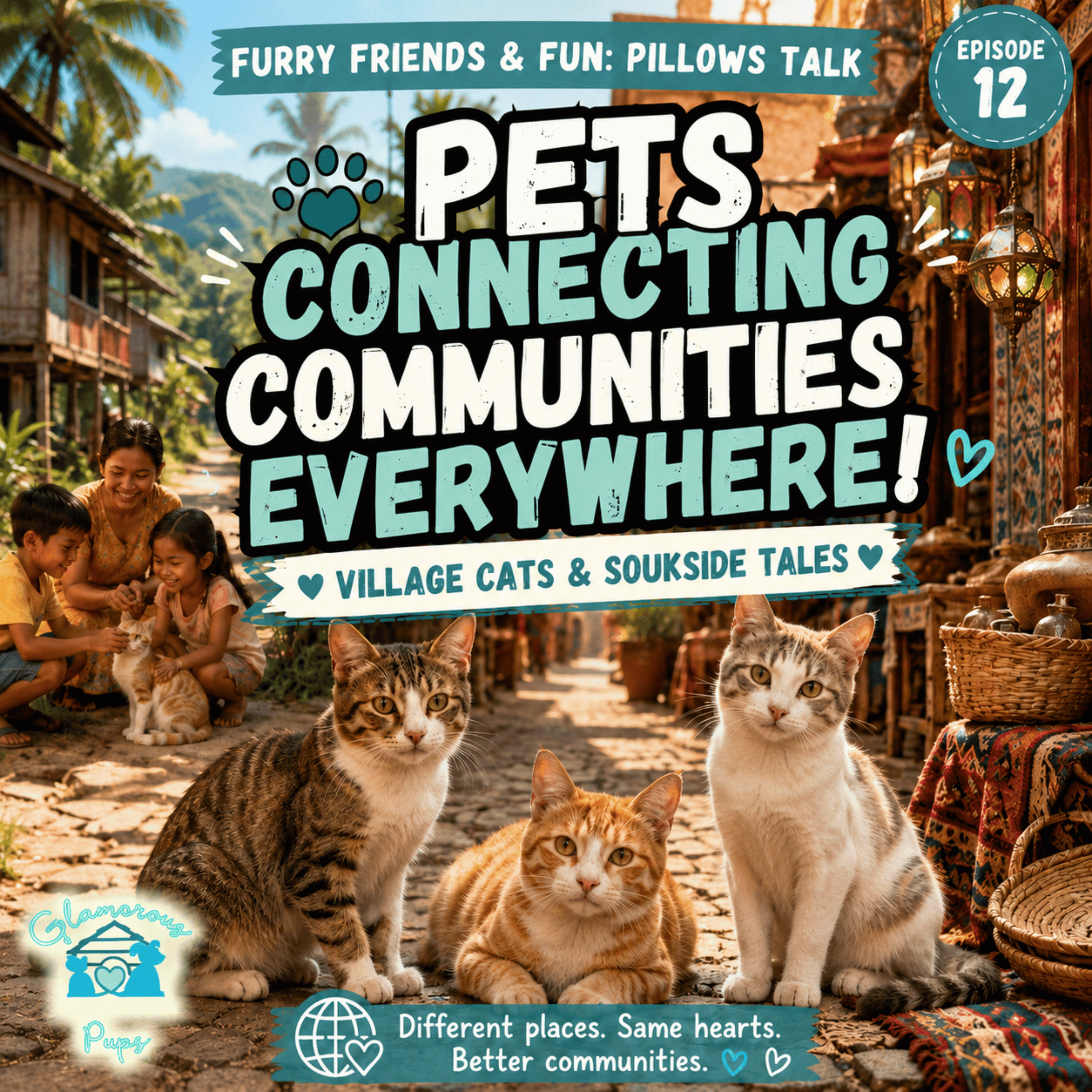Pet Connecting Communities Everywhere! Village Cats & Soukside Tales episode artwork