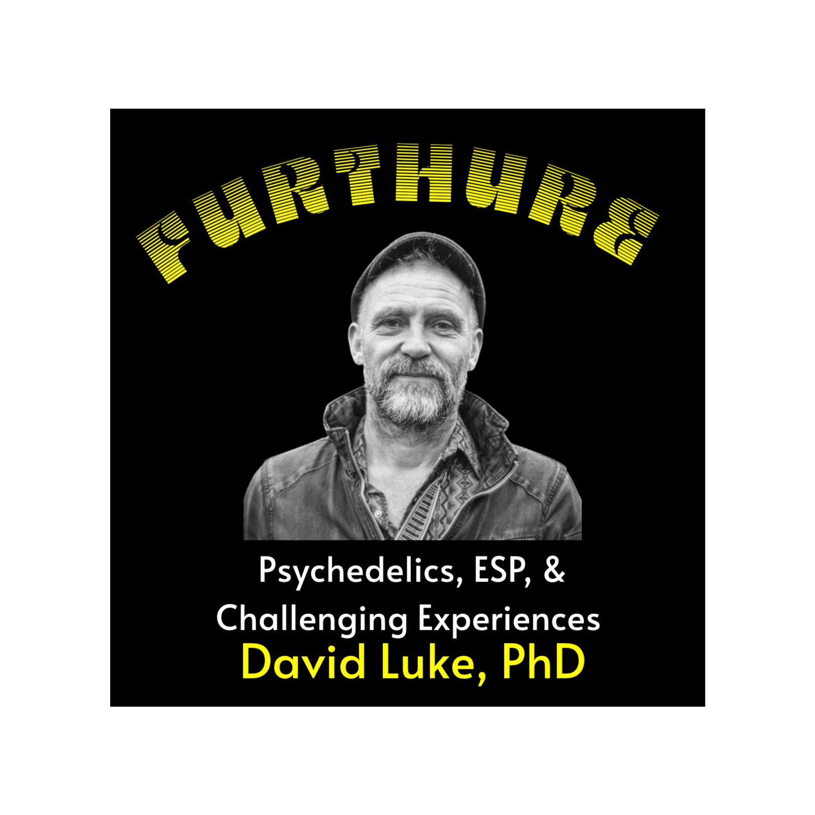 Exceptional  Experiences with Psychedelics and Beyond with Dr. David Luke