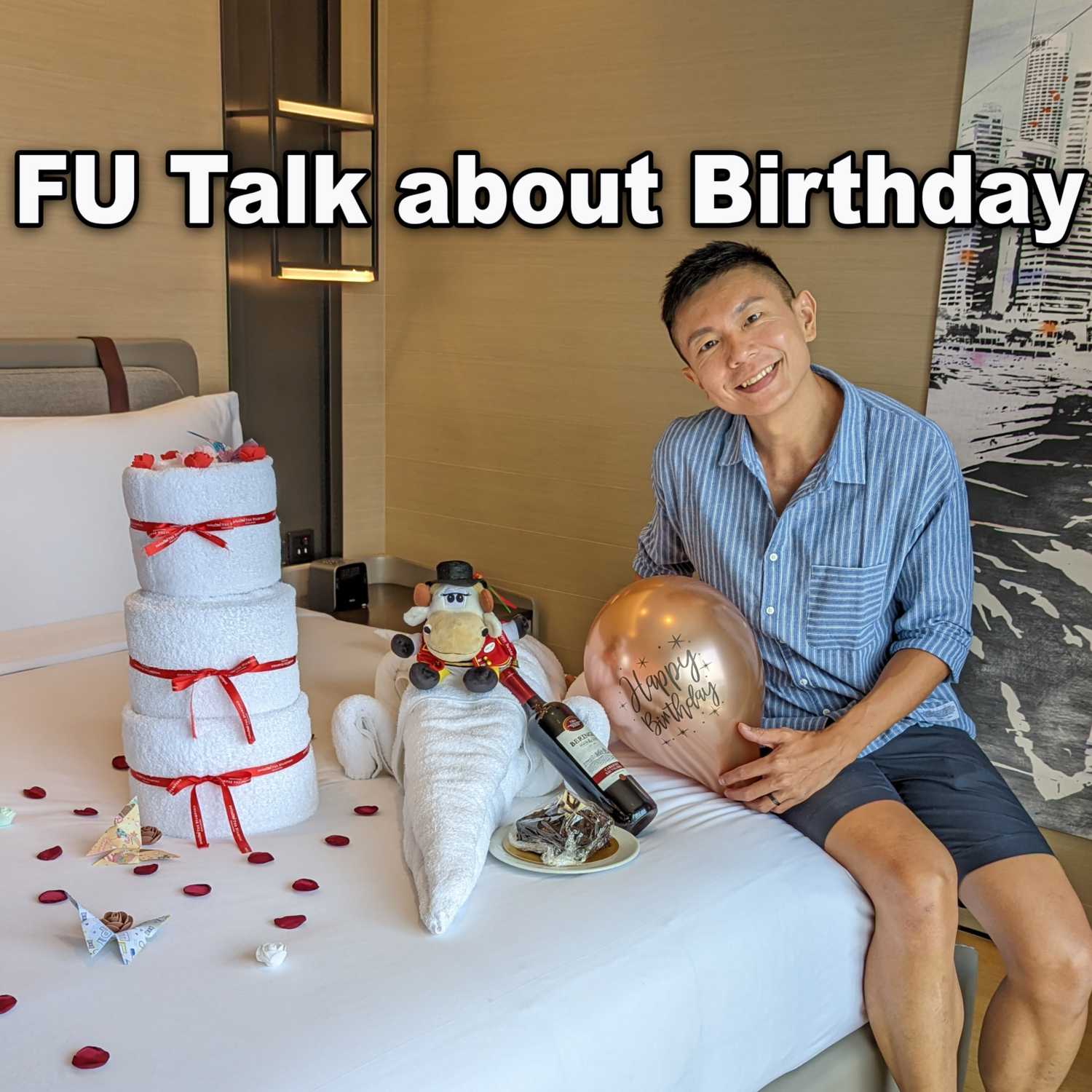 FU Talk about Birthday