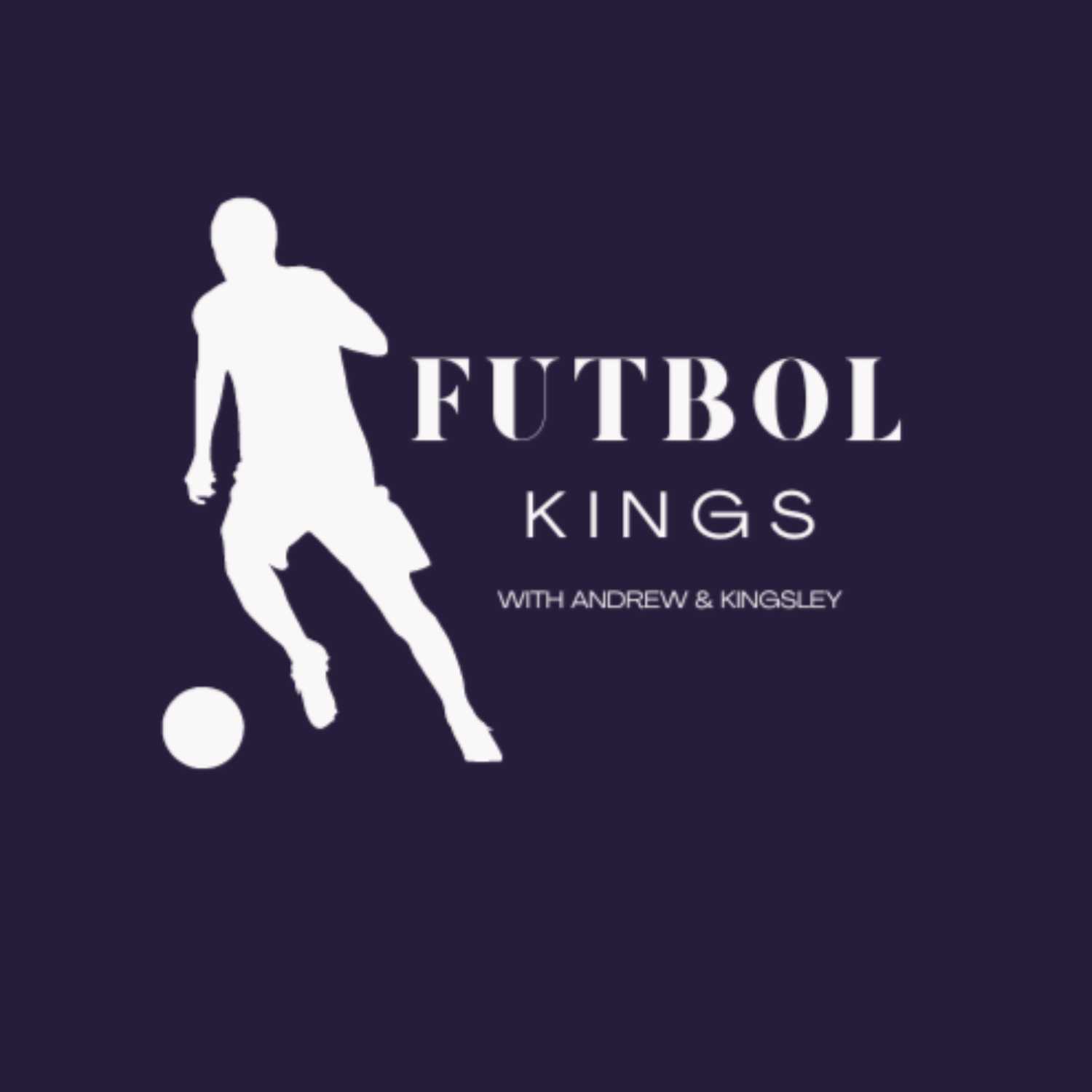 Futbol Kings podcast artwork