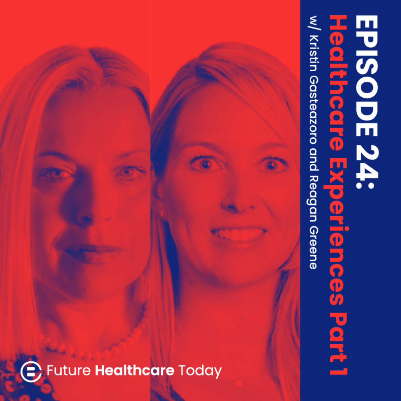 The Future Healthcare Today Podcast