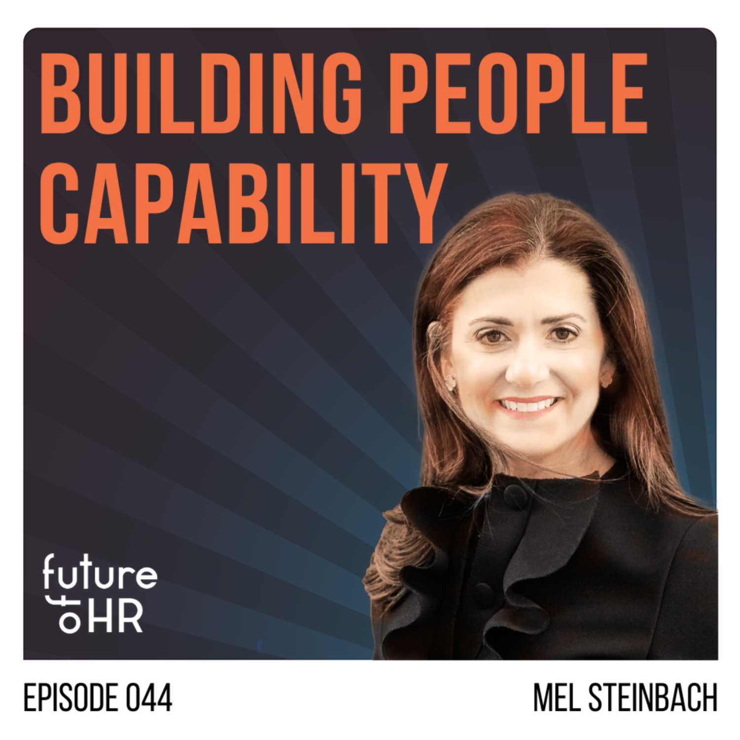  “Building People Capability” with Mel Steinbach, Chief People Officer at MasterClass