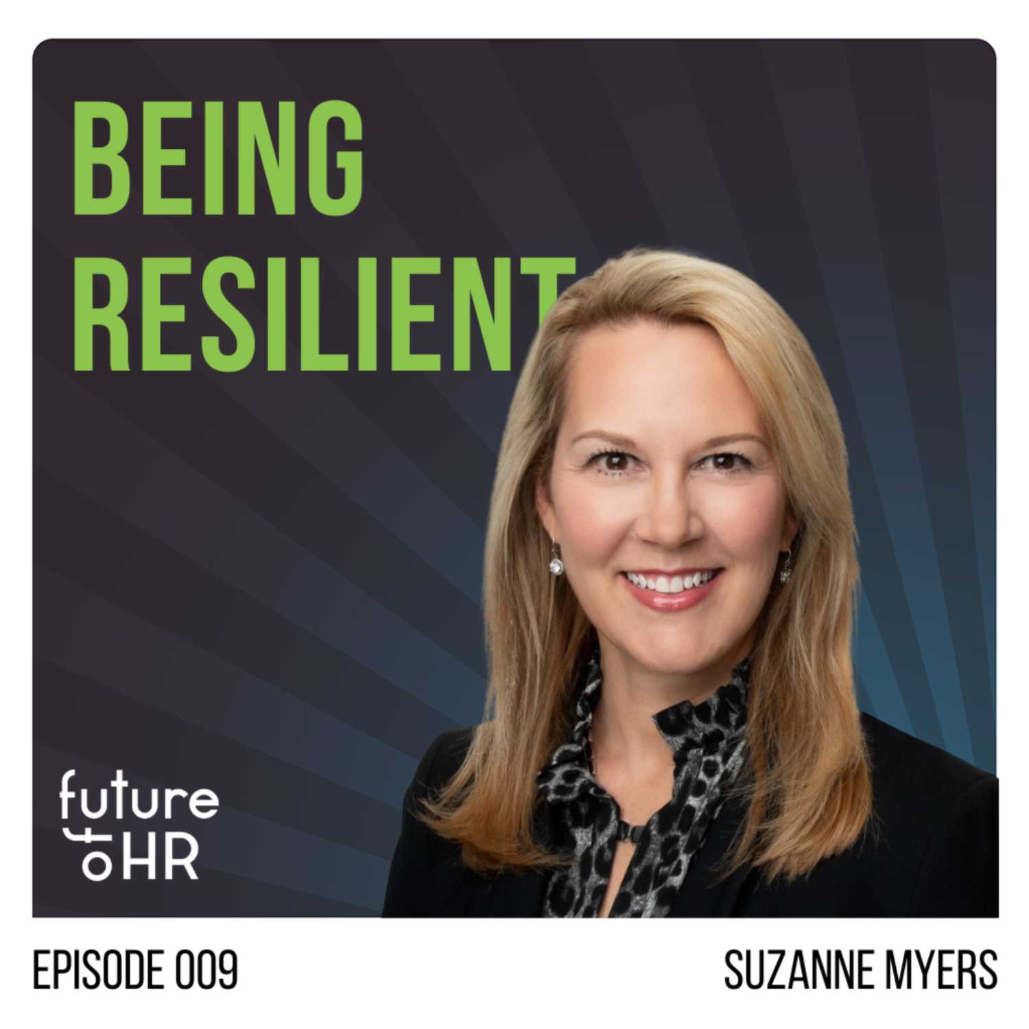 “Being Resilient” with Suzanne Myers, CHRO at Arcosa