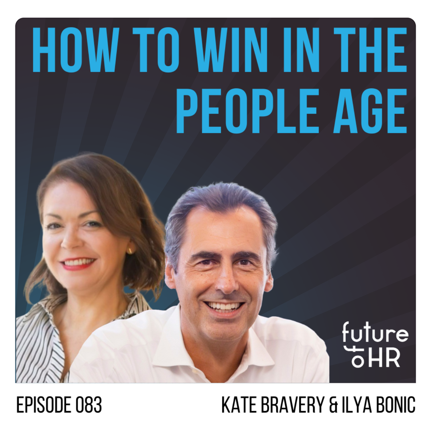 “How to Win in the People Age” with Kate Bravery, Mercer’s Global Talent Trends Author & Advisor and Ilya Bonic, President of Mercer's Career Business and Head of Strategy