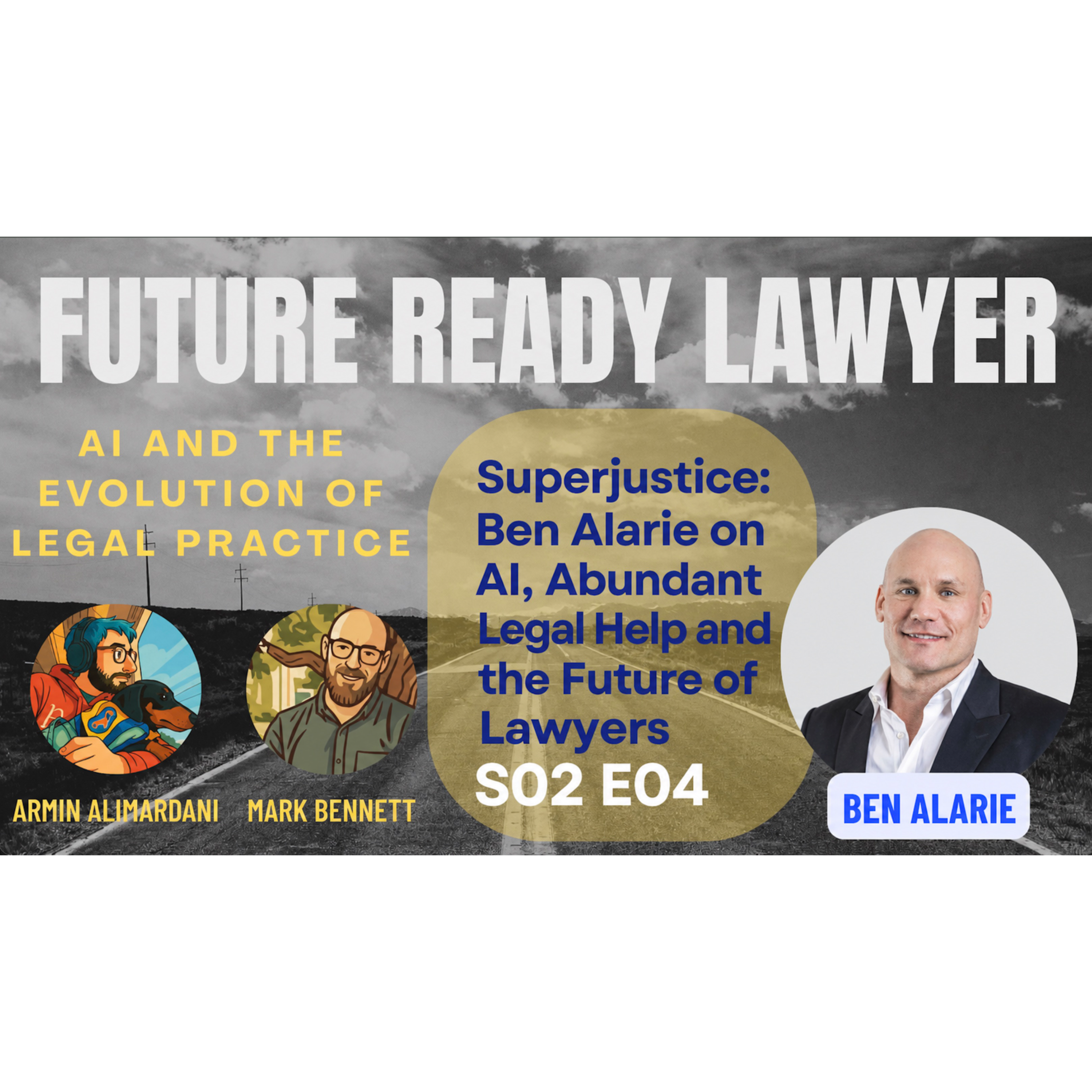 Superjustice: Ben Alarie on AI, Abundant Legal Help and the Future of Lawyers