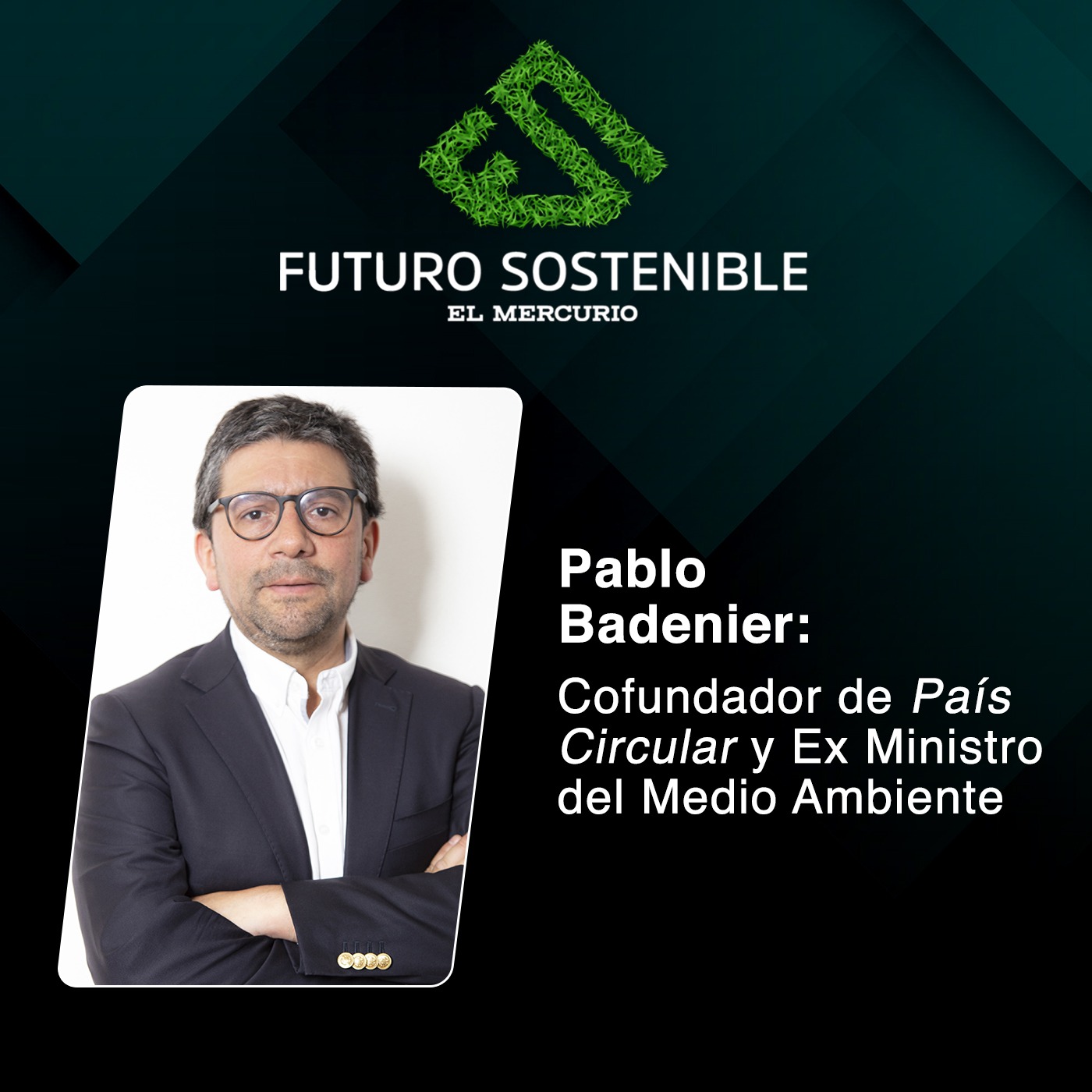 Futuro Sostenible 06: Uniendo coversaciones hacia un futuro sostenible; Entrevista con Pablo Badenier episode artwork