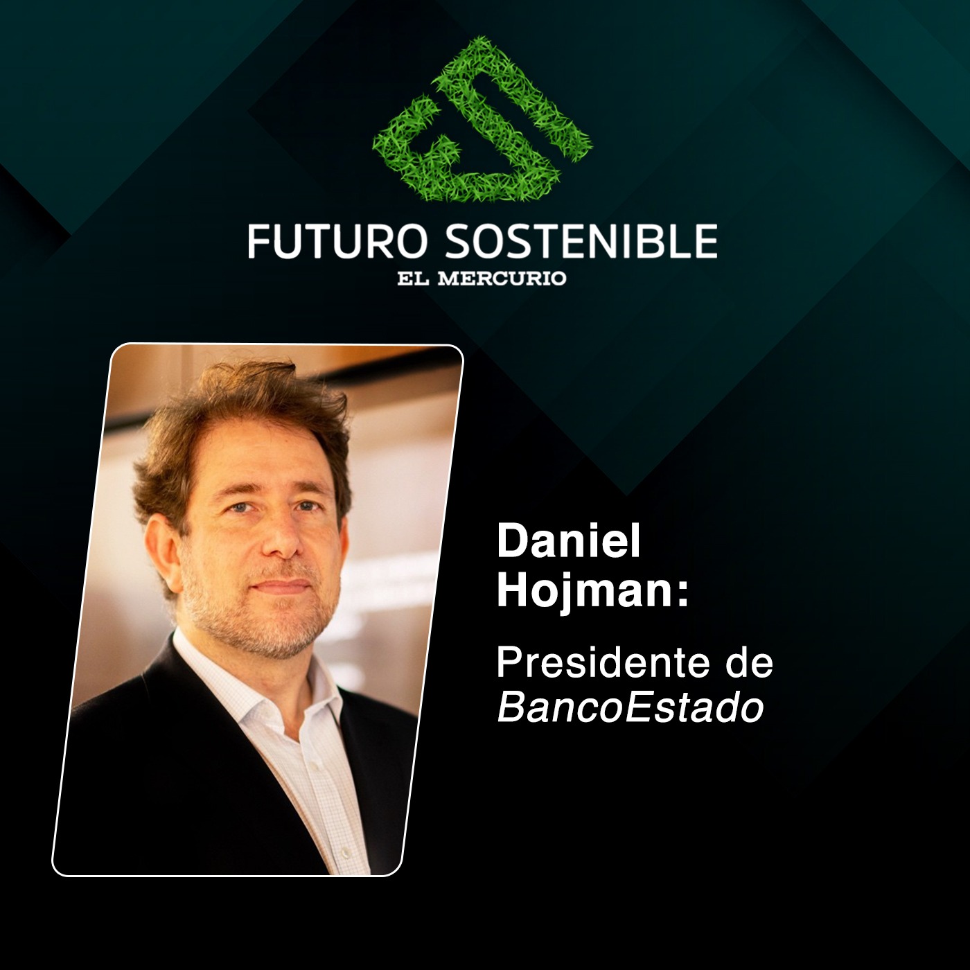 Futuro Sostenible 09: Los pilares del desarrollo verde en Chile; Entrevista a Daniel Hojman episode artwork