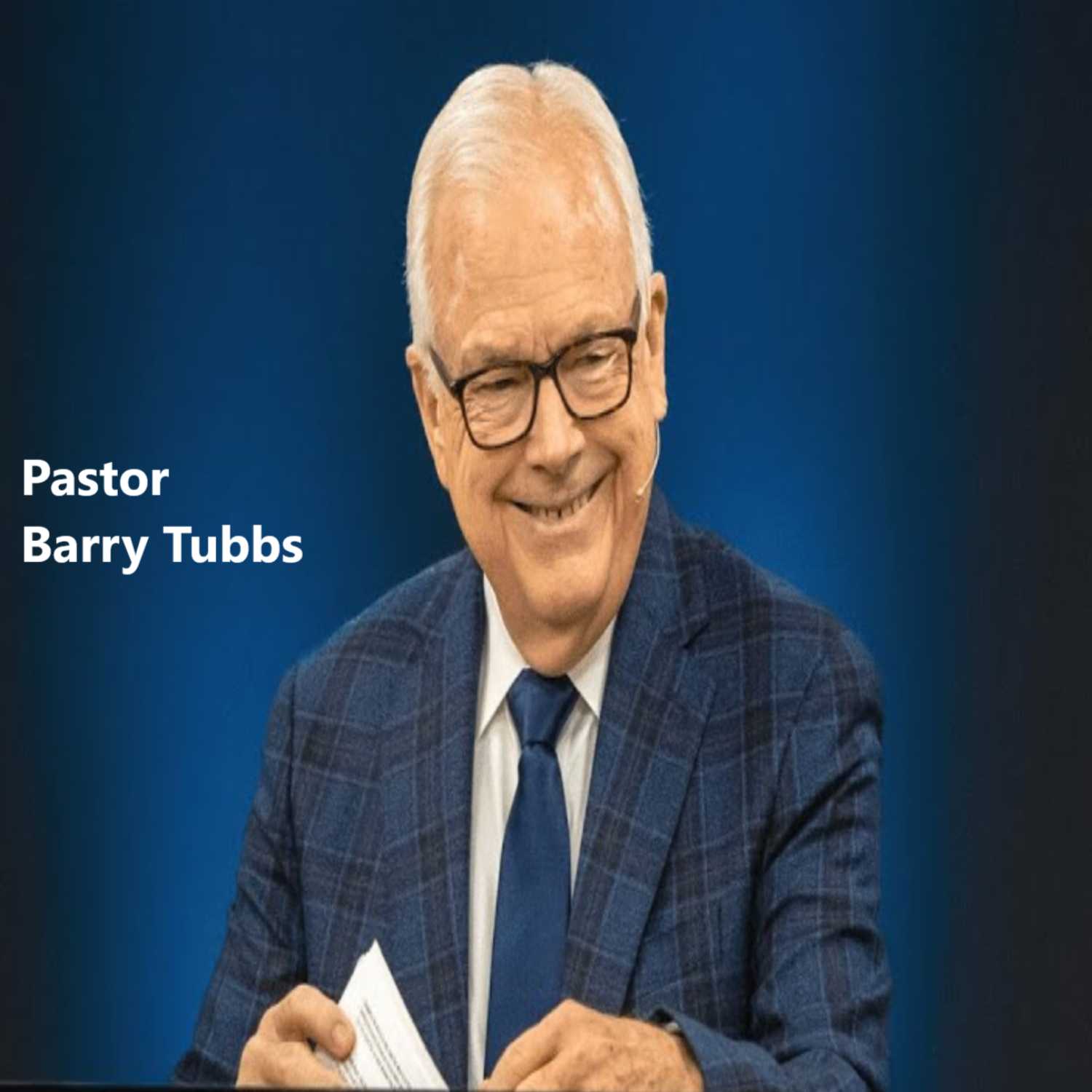 The Joy of Faith by Pastor Barry Tubbs episode artwork