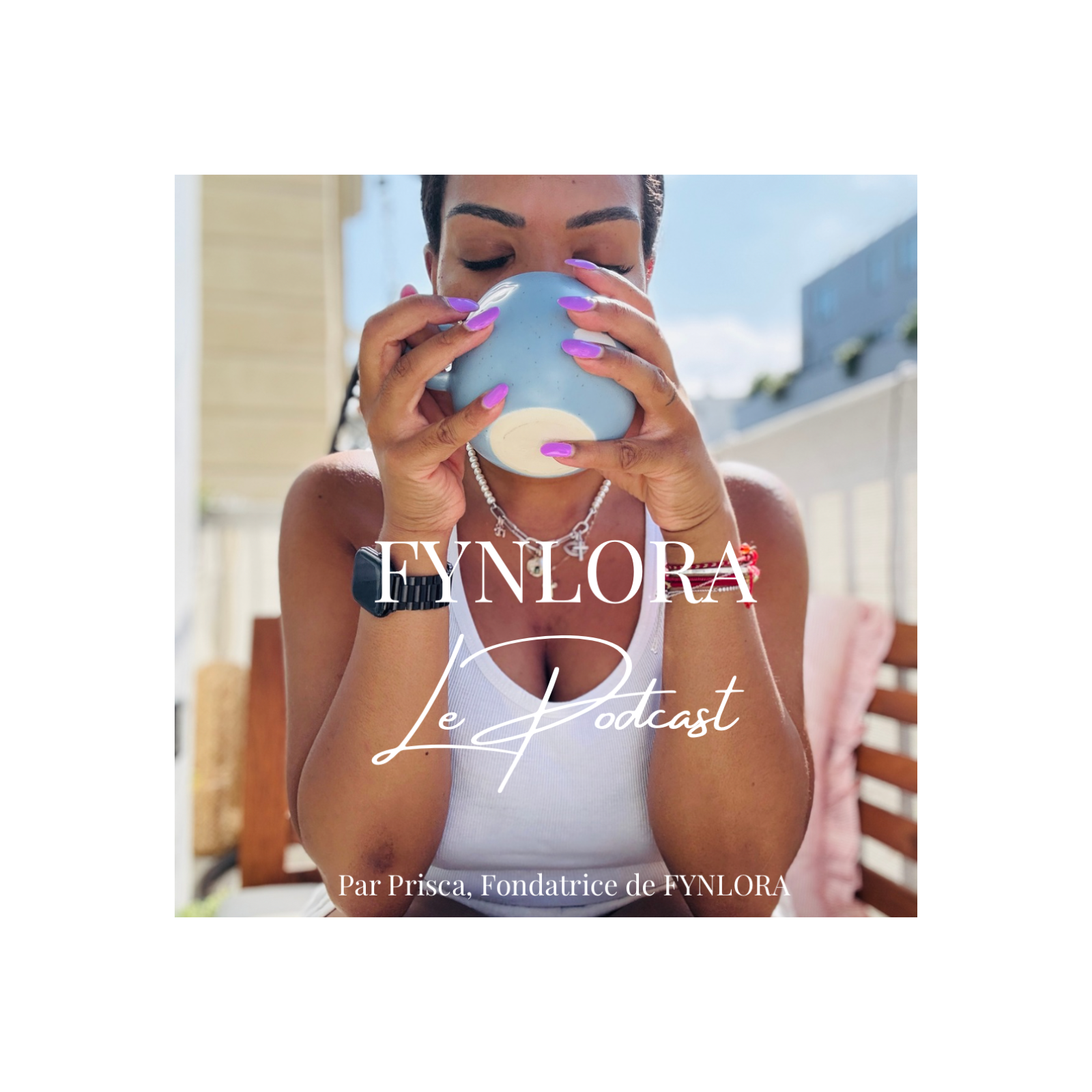 FYNLORA - Le Podcast