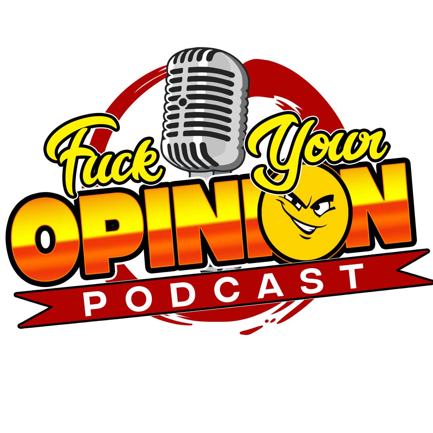 Episode 8: Mir says F*** Your Opinion!