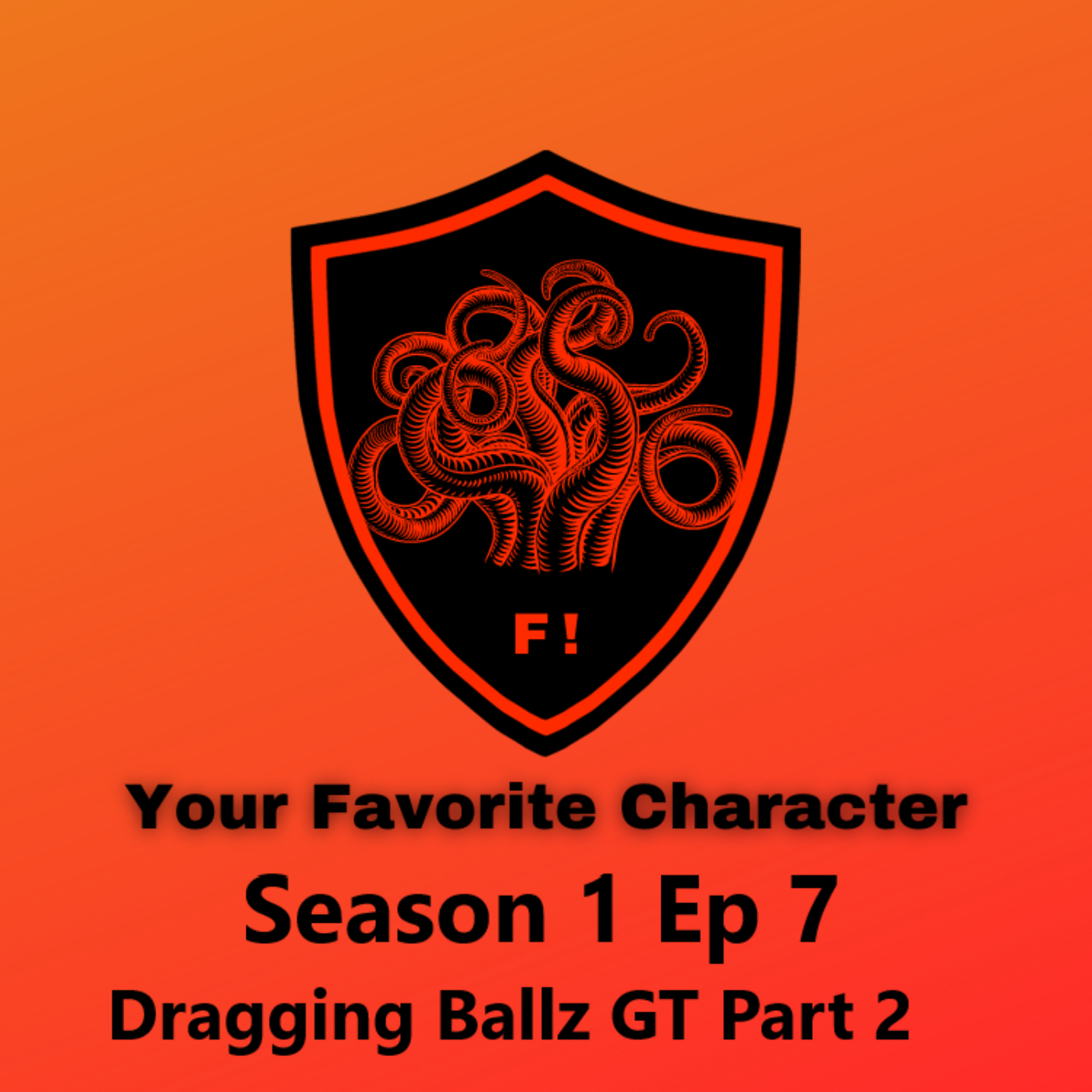 season 1 Ep 7  Dragging Ballz GT Part 2 episode artwork