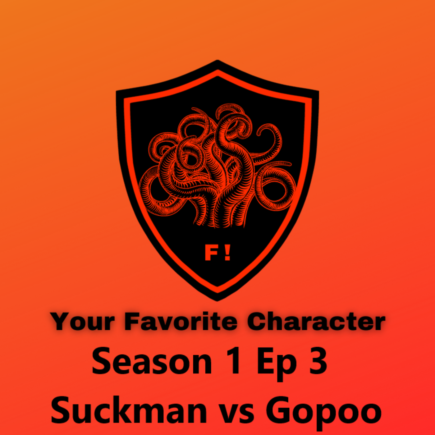 Season 1 Episode 3  Suckman vs Gopoo episode artwork