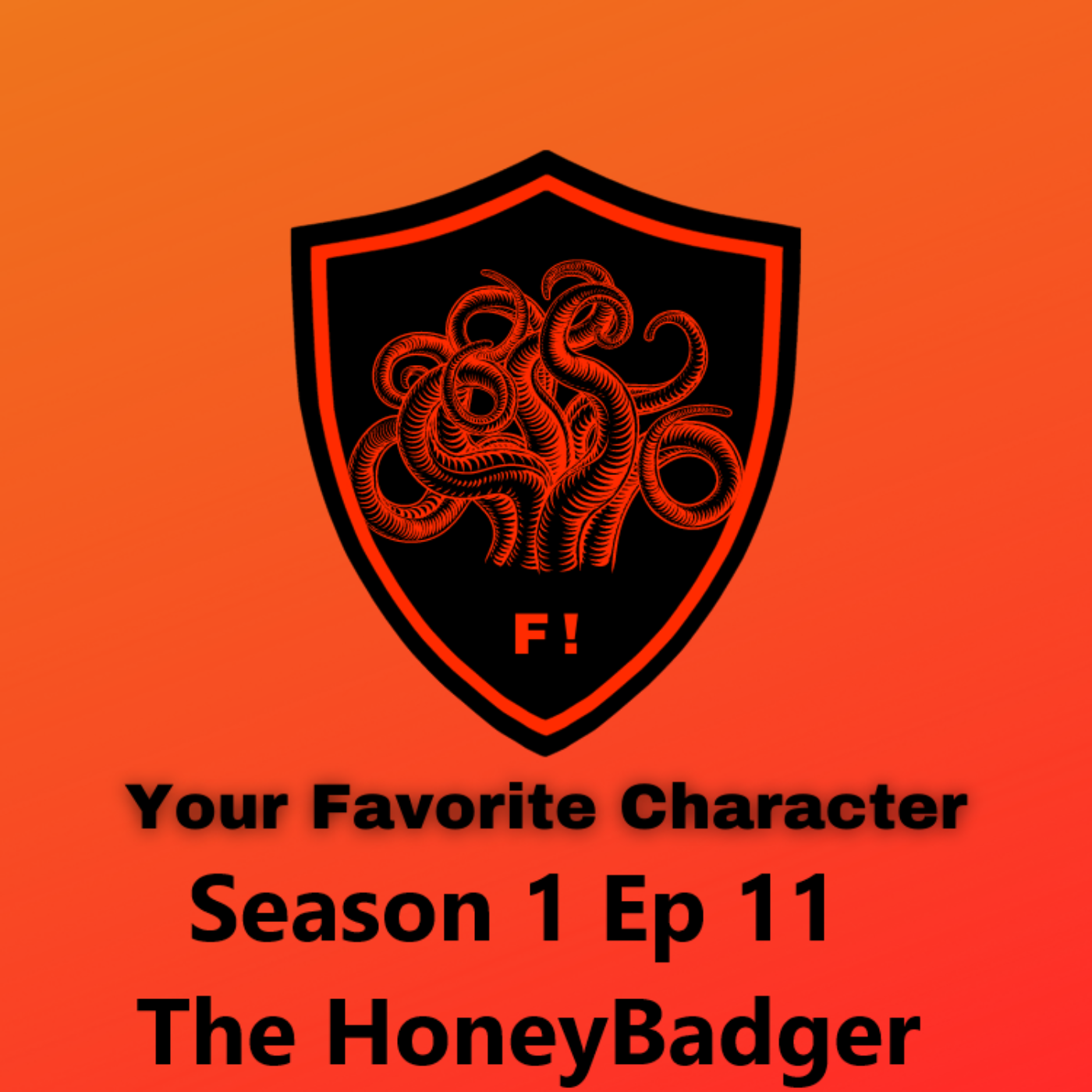 Season 1 Ep 11 The HoneyBadger episode artwork