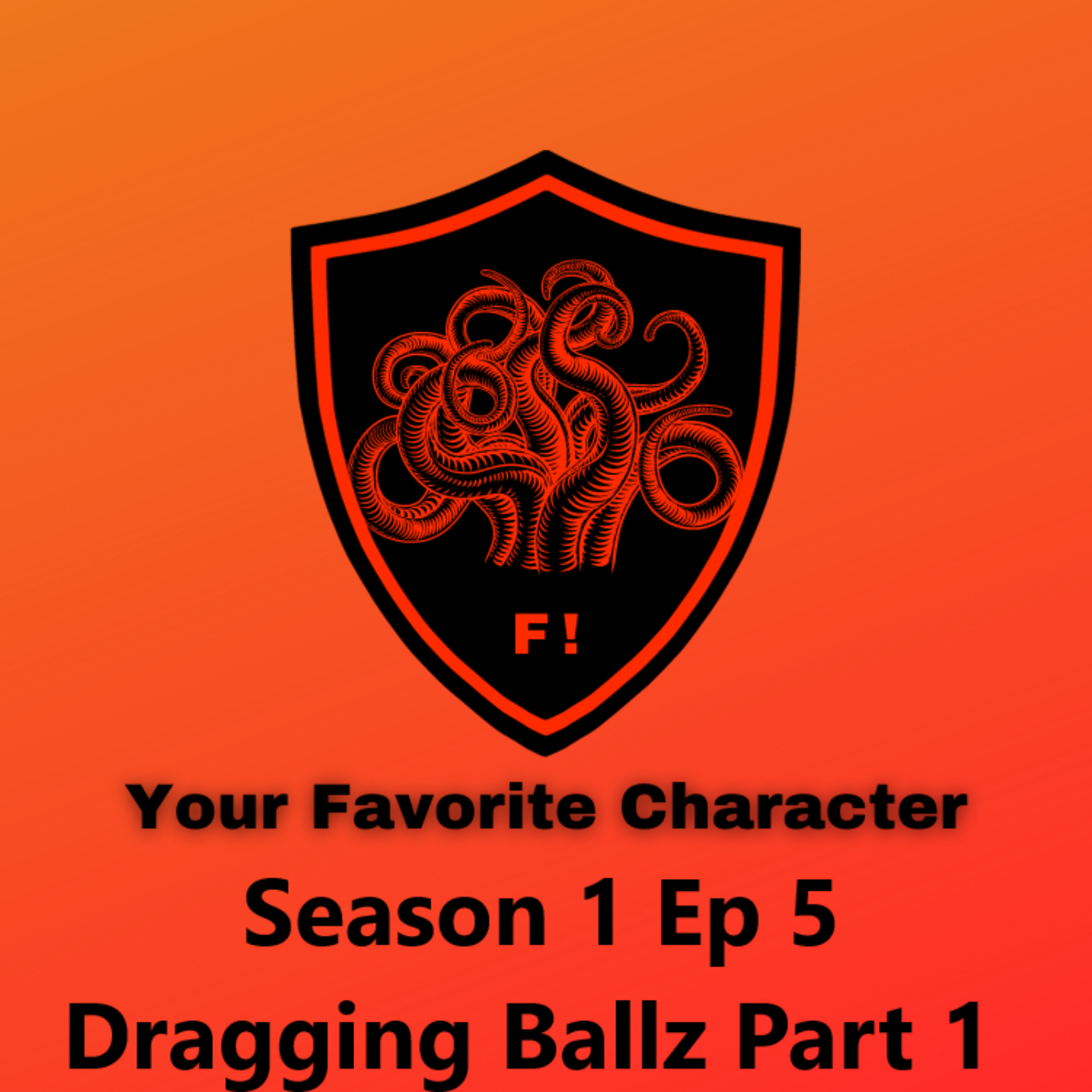 Season 1 Ep 5  Dragging Ballz Part 1 episode artwork