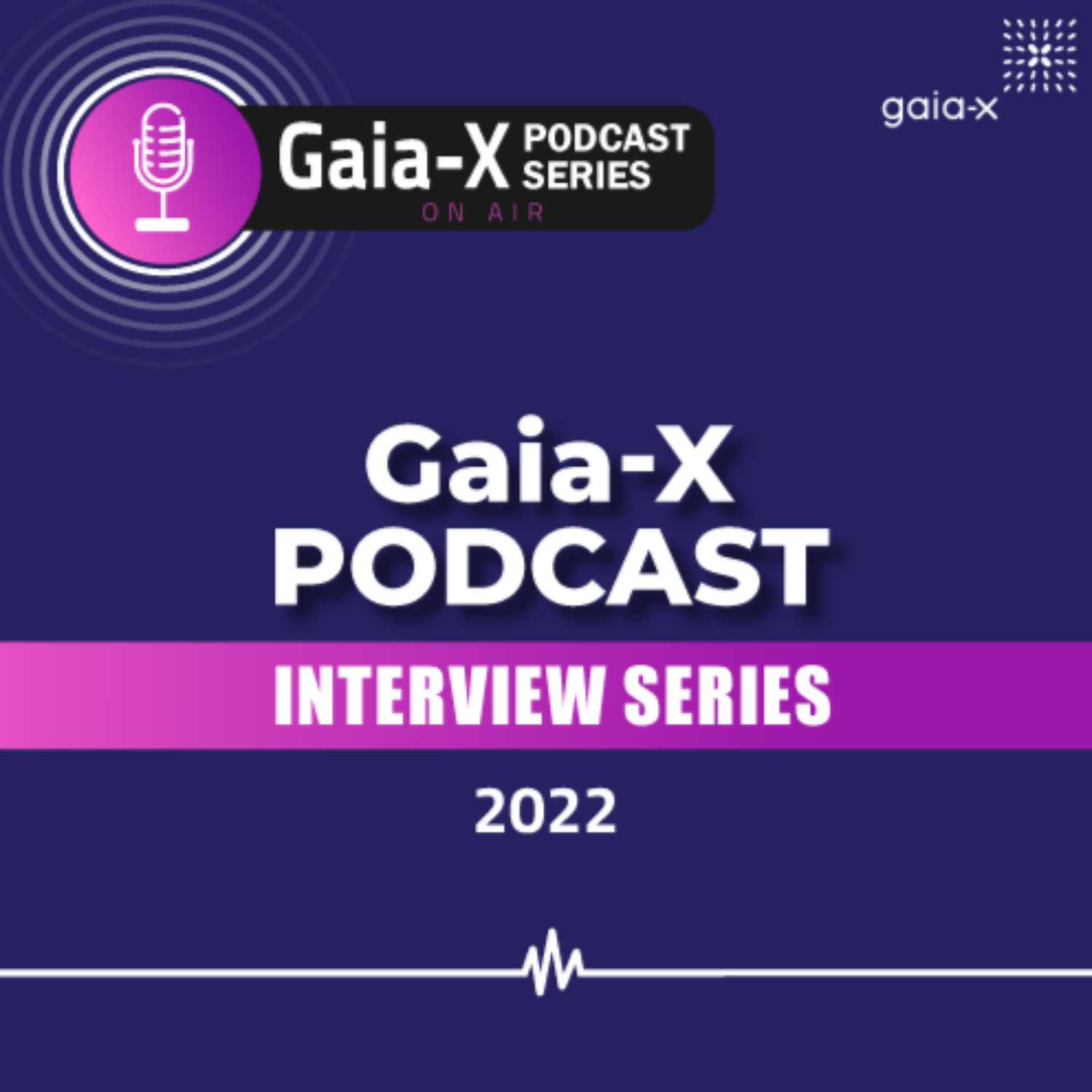 Gaia-X Podcast: Interview Series