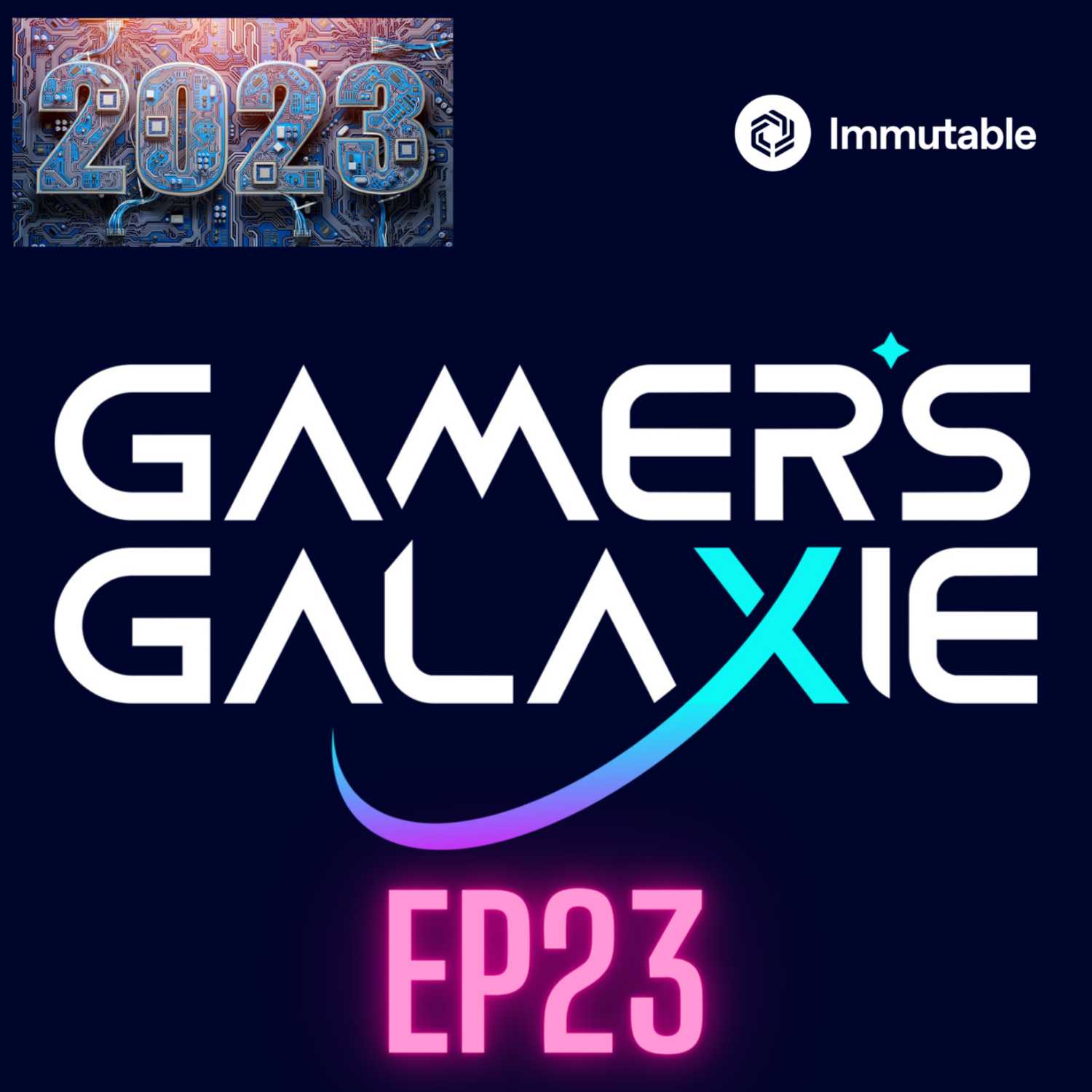 GamersGalaxie Ep. 23 - 2023 Year in Review