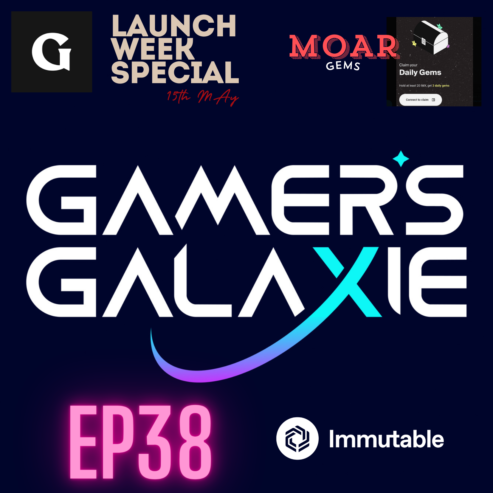 Gamers Galaxie EP. 38 - Get More Gems + GoG Launch!!