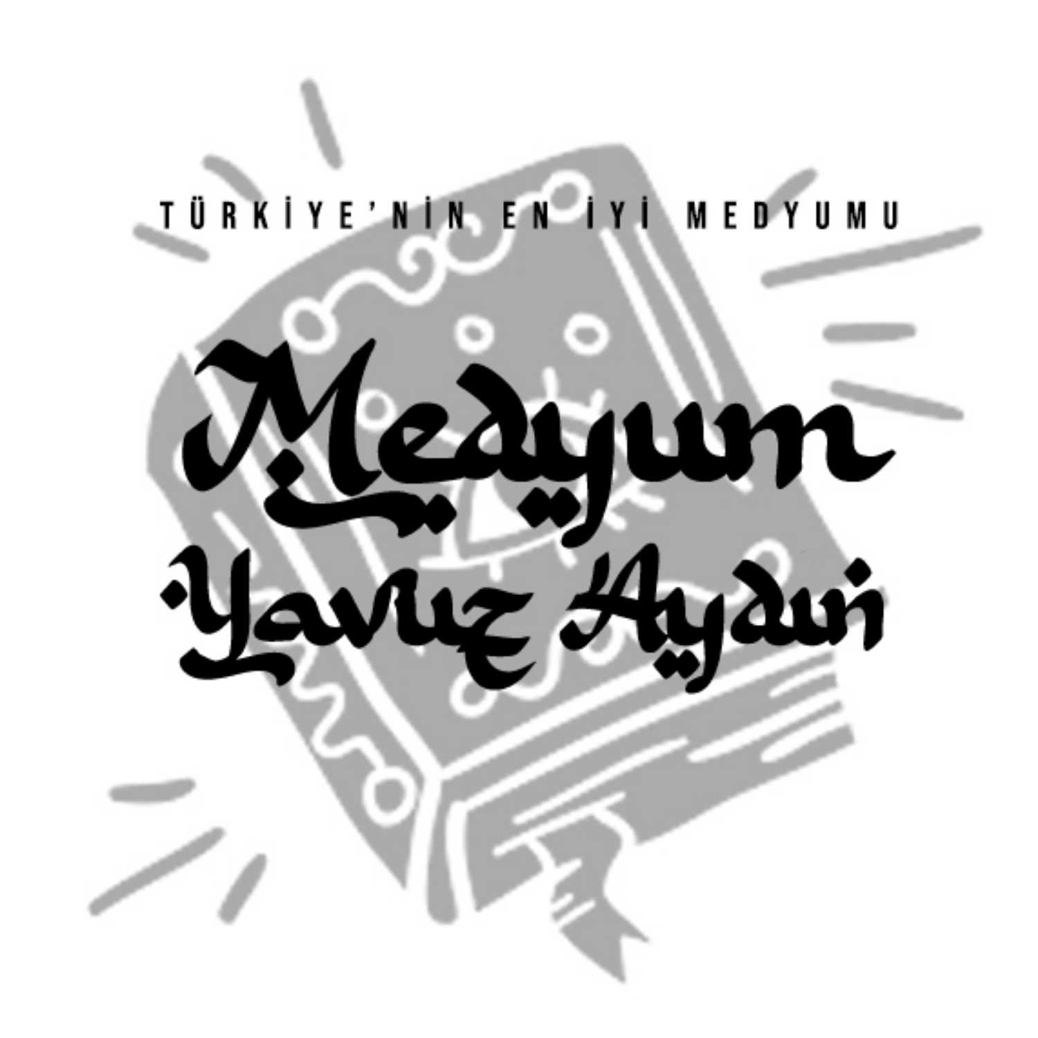 Medyum Yavuz Aydın podcast artwork