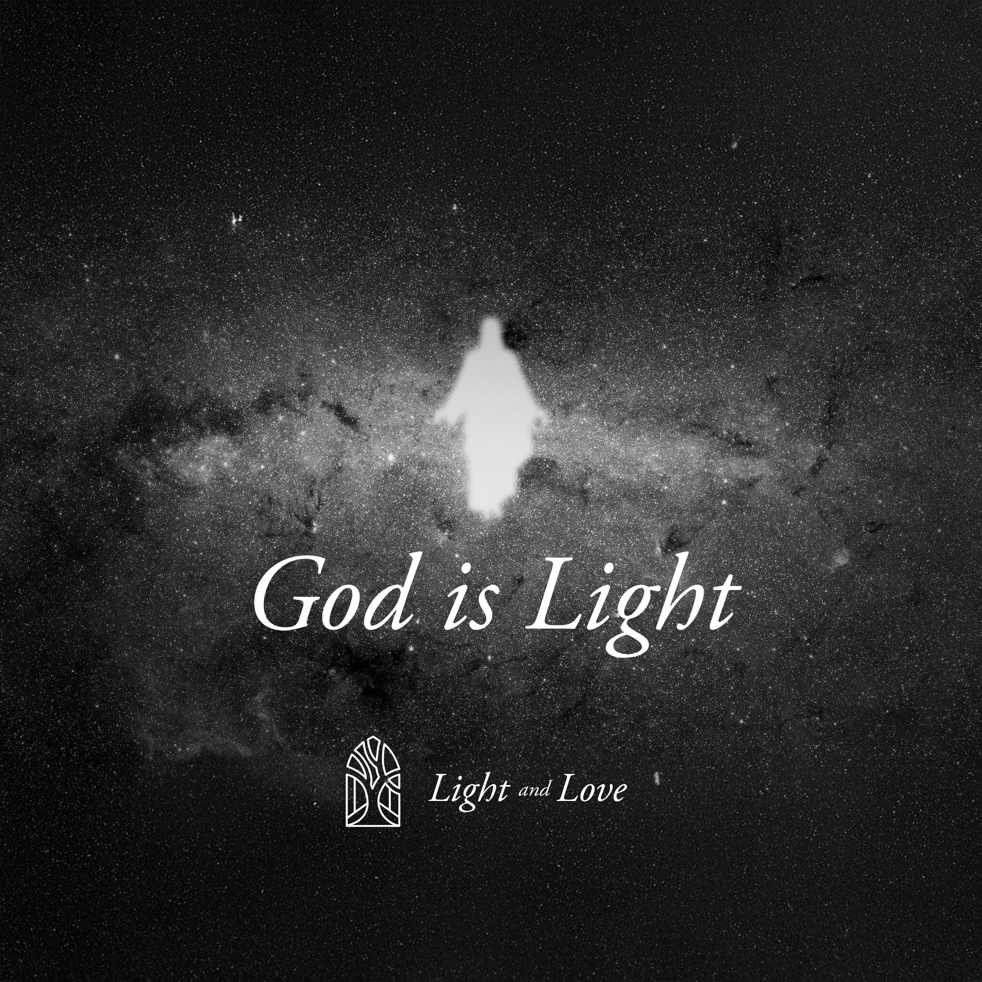 God is Light - Light & Love episode artwork