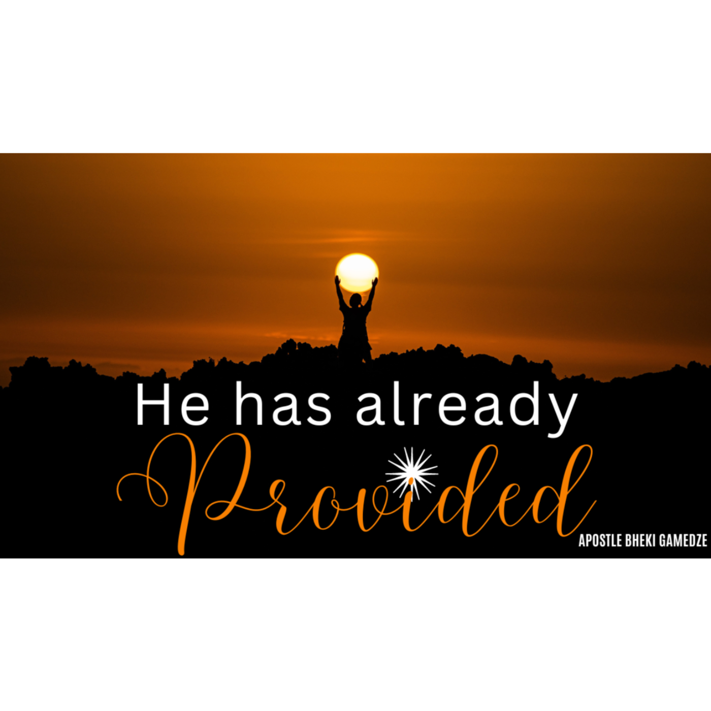 He has already provided | Apostle Bheki Gamedze