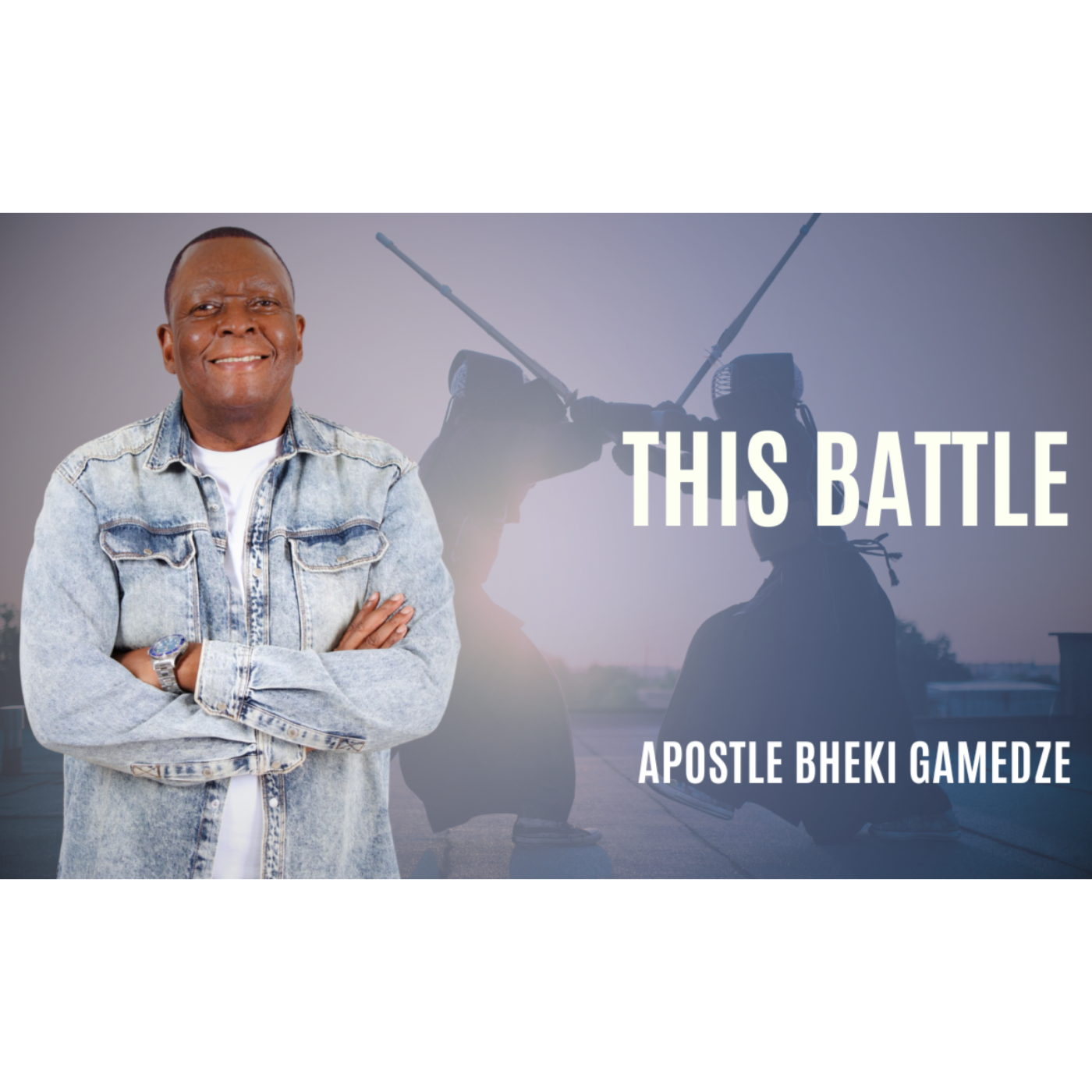 This battle | Apostle Bheki Gamedze