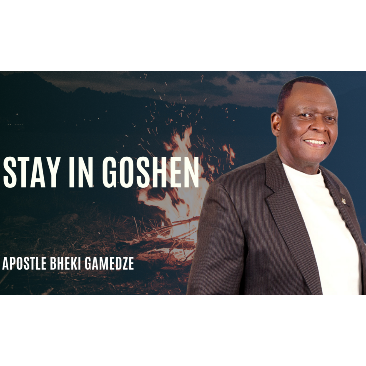 Stay in Goshen Part 9 | Apostle Bheki Gamedze