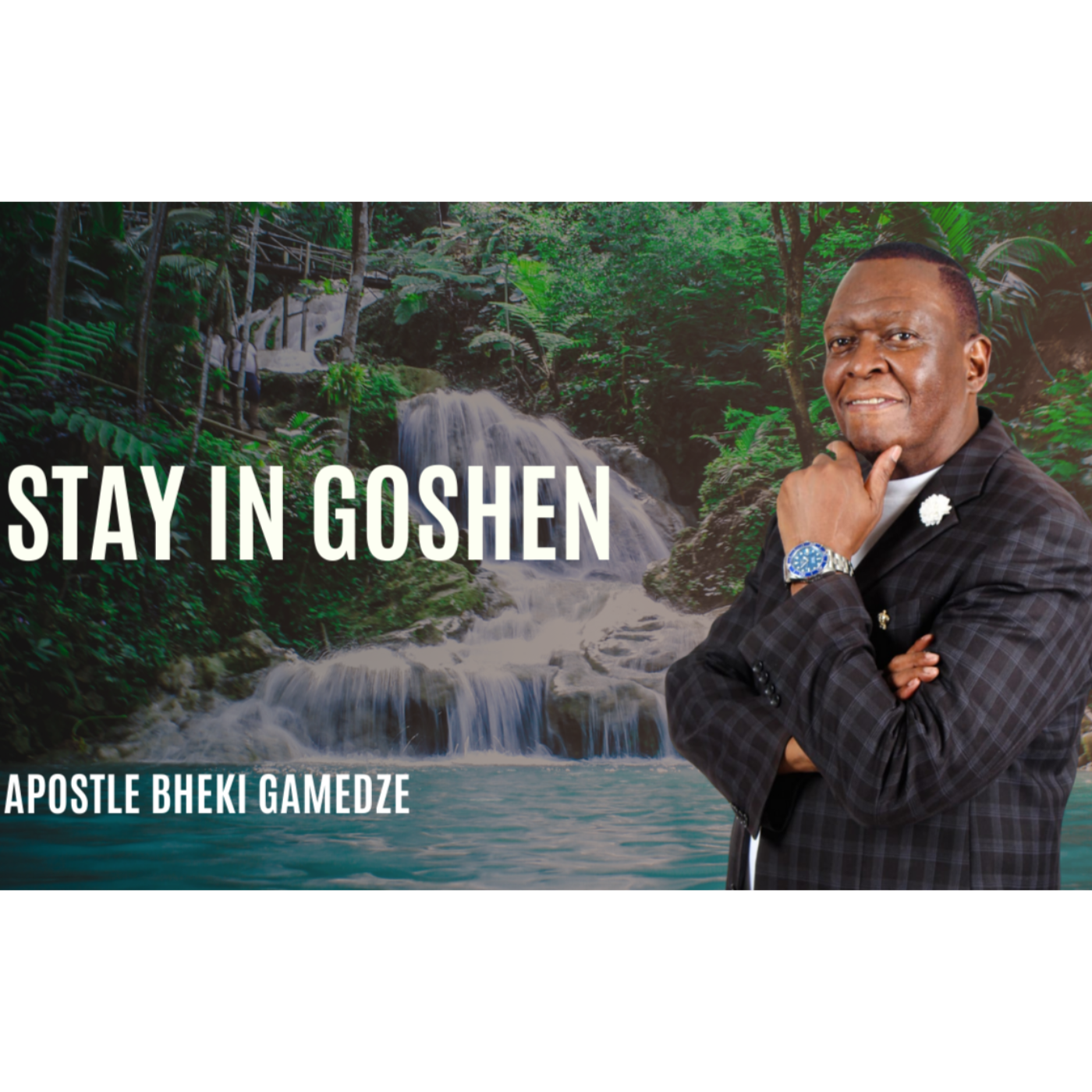 Stay in Goshen Part 12 | Apostle Bheki Gamedze