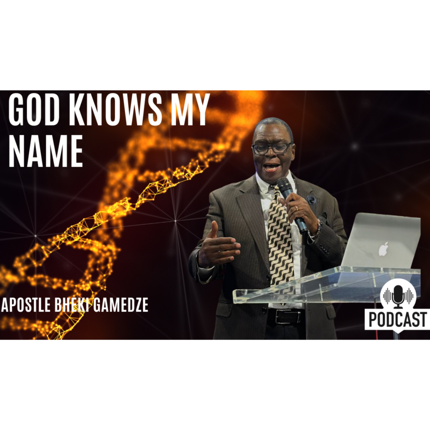 God knows my name | Apostle Bheki Gamedze
