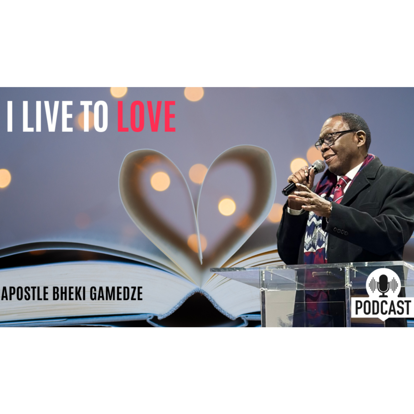 I Live to Love | Apostle Bheki Gamedze | 1st Service