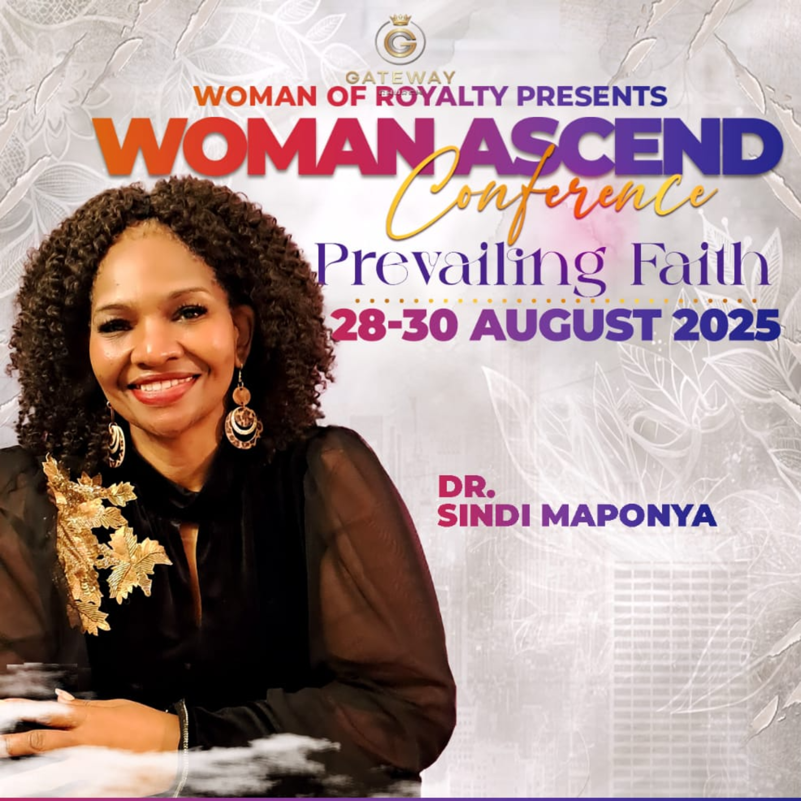 Prevailing faith that causes you to ascend | Woman Ascend Conference | Doctor Sindi Maponya