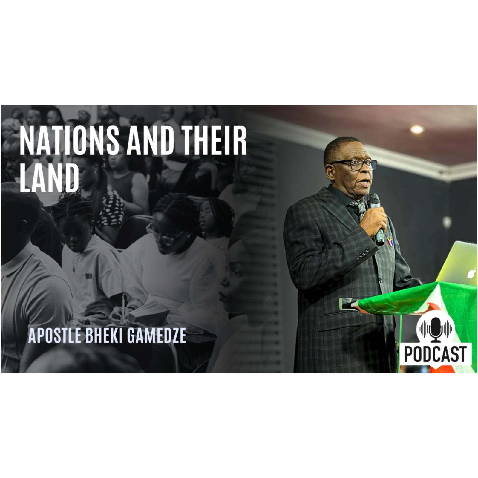 Nations And Their Land | Apostle Bheki Gamedze