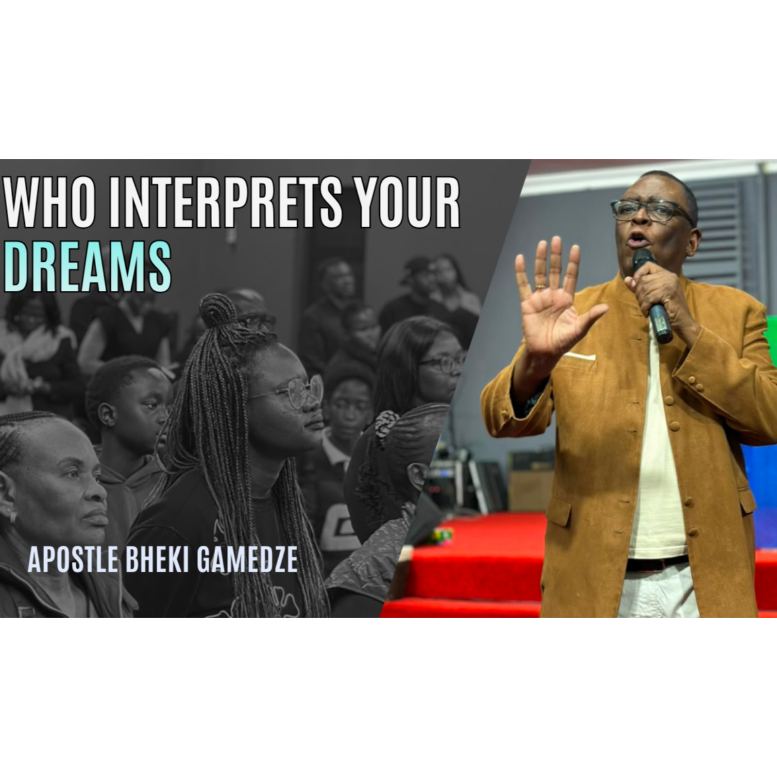 Who interprets your dreams | Apostle Bheki Gamedze