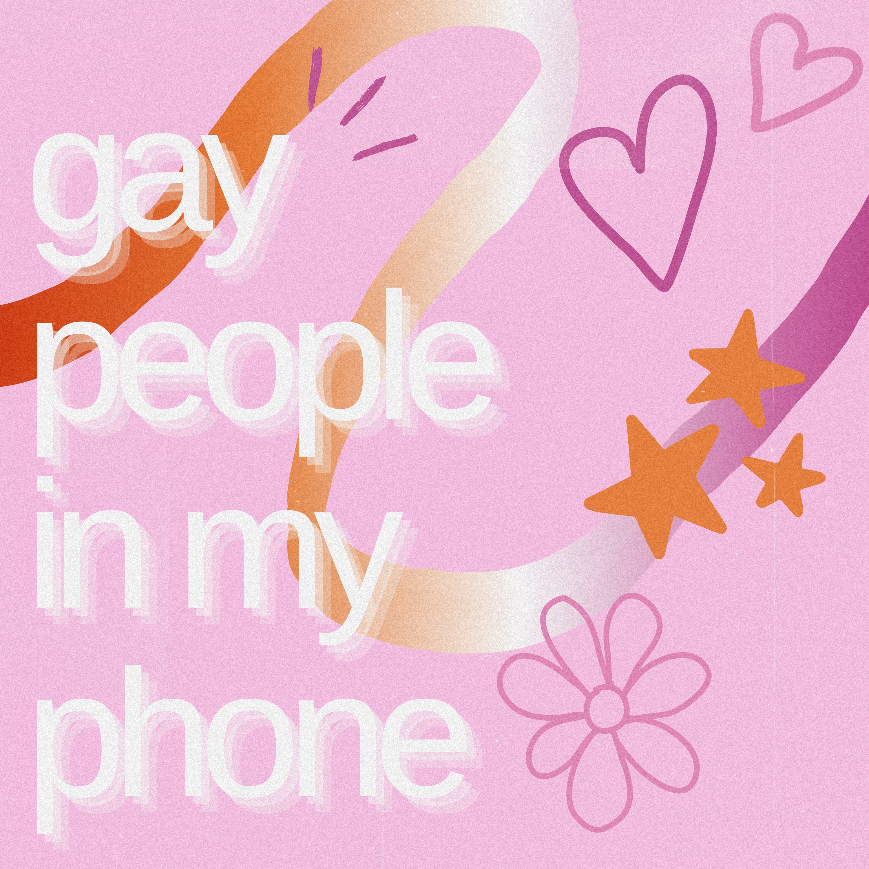 Gay People in My Phone