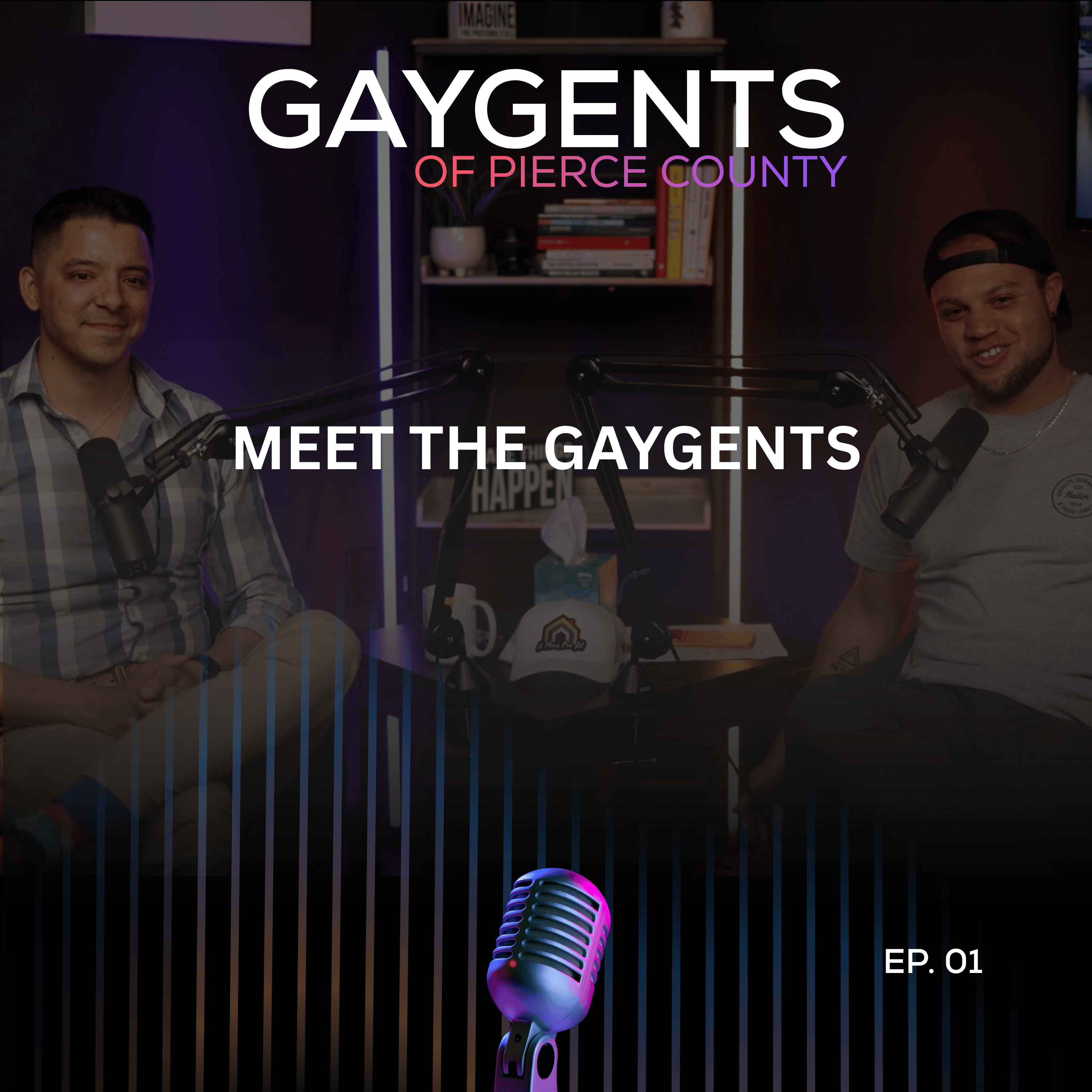 1. Meet the Gaygents of Pierce County: LGBTQ+ Community, Tacoma Life & Real Estate episode artwork