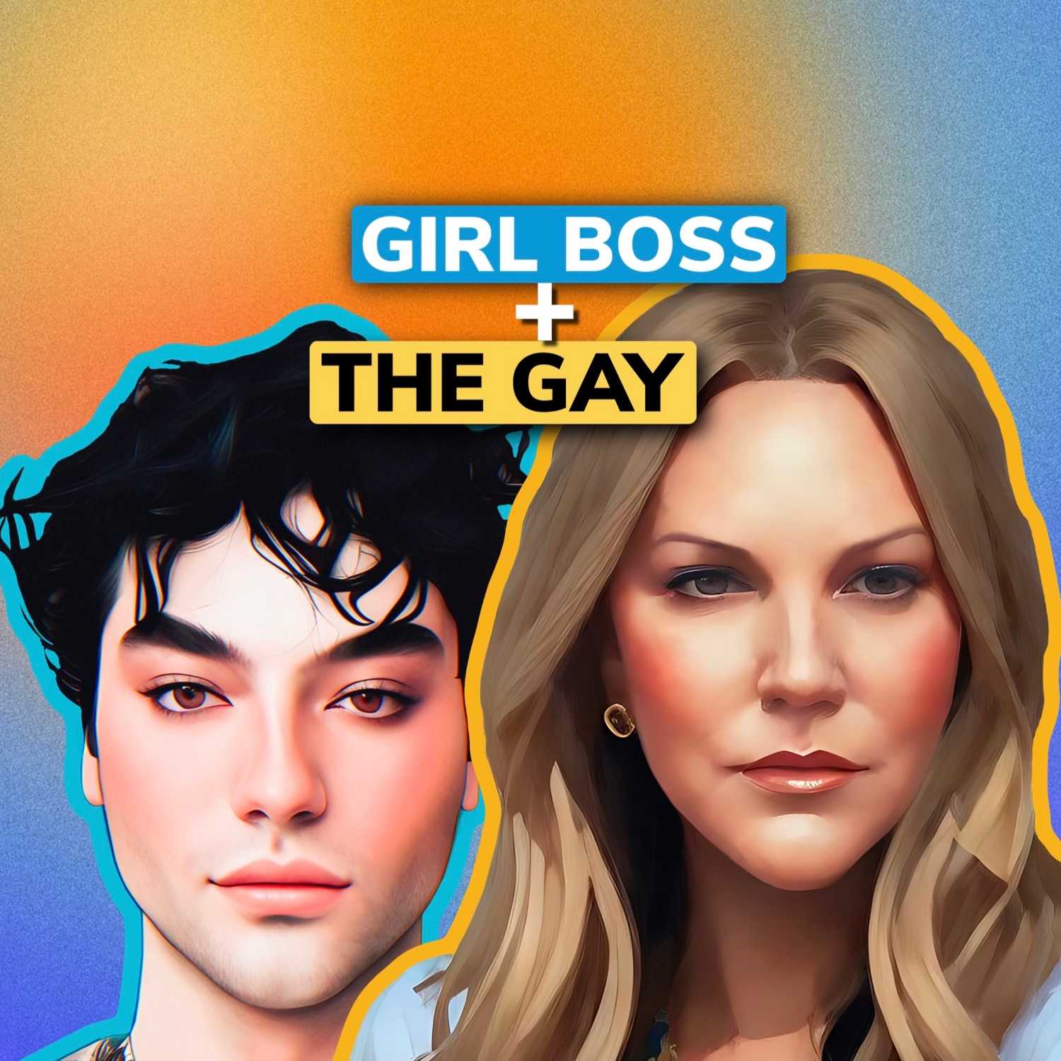 Girl Boss and The Gay