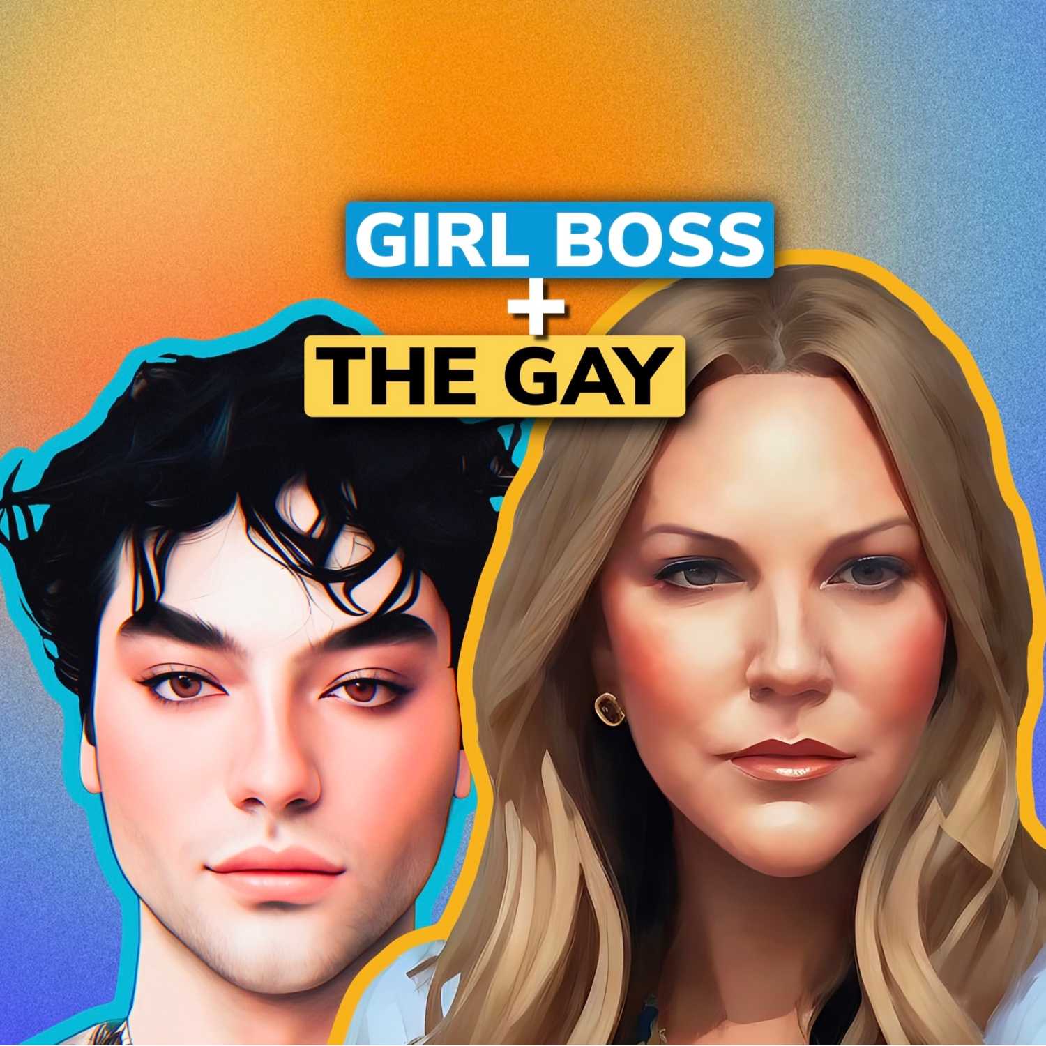 Girl Boss and The Gay