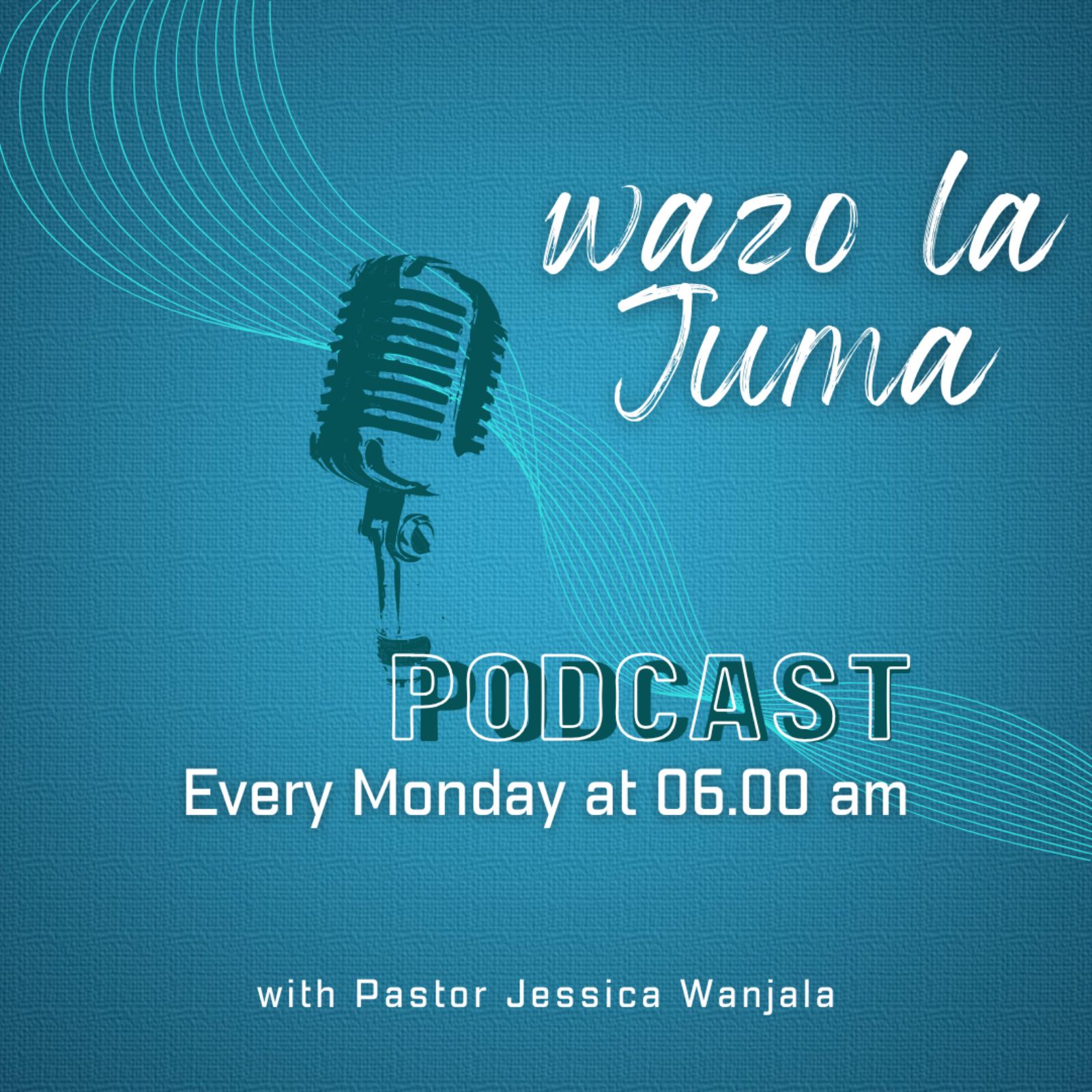 WAZO LA JUMA- (WORD OF THE WEEK)