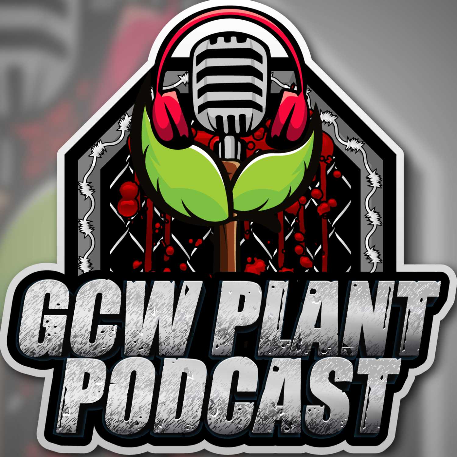 GCW Plant Podcast Ep. 17- GCW/BLP 4 Cups Stuffed