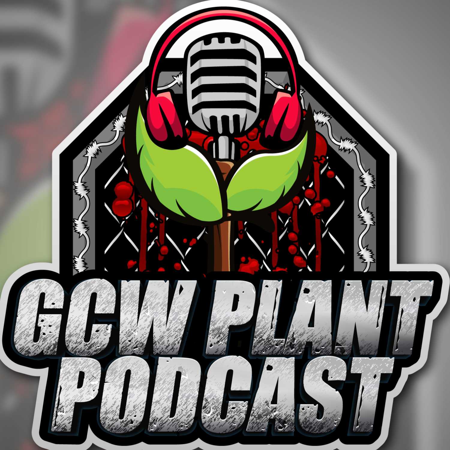 GCW Plant Podcast Ep. 39- GCW Fantasy Draft