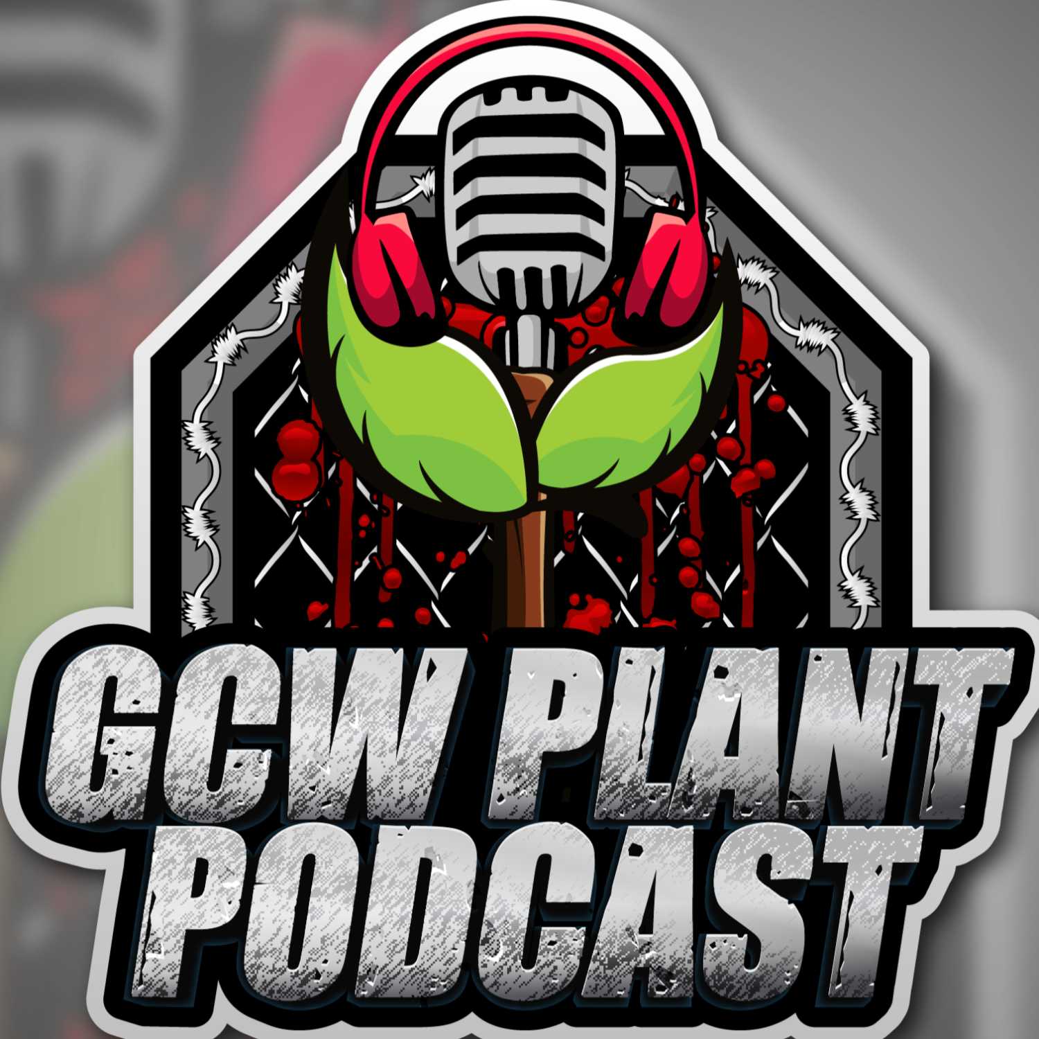 GCW Plant Podcast Ep. 42- GCW 56 Nights