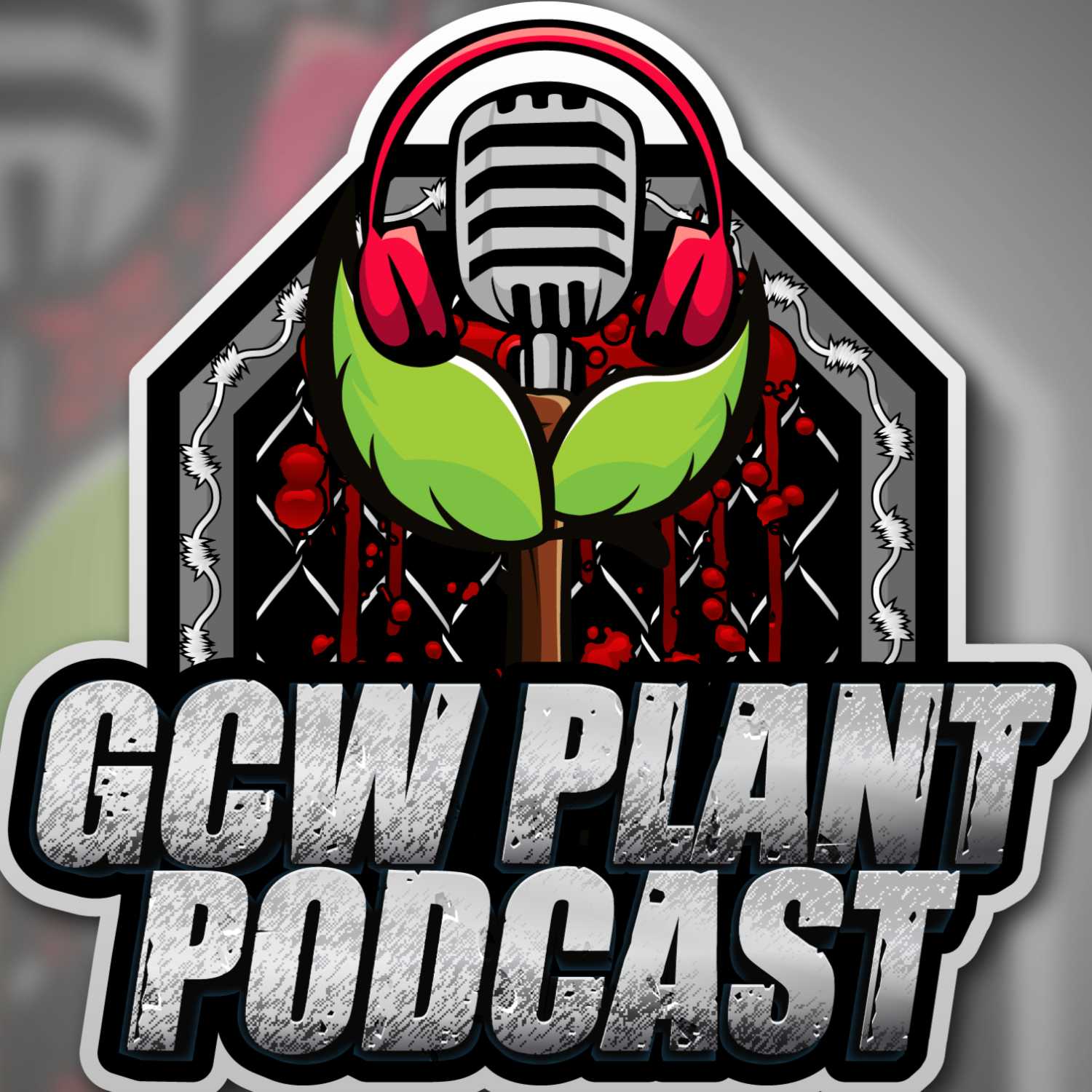 GCW Plant Podcast Ep. 66- GCW Ride or Die